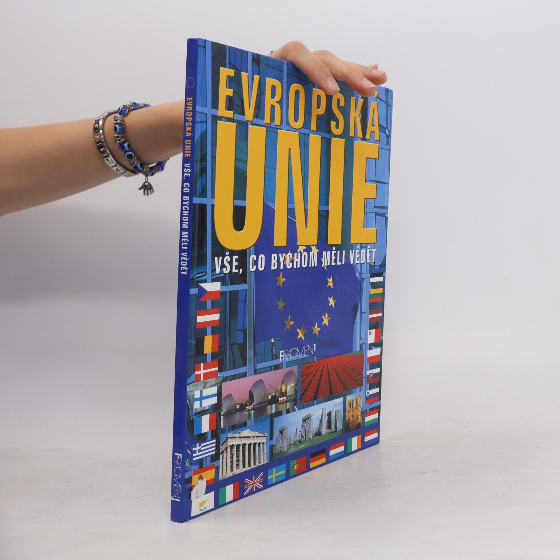 Evropská unie. Vše, co bychom měli vědět
