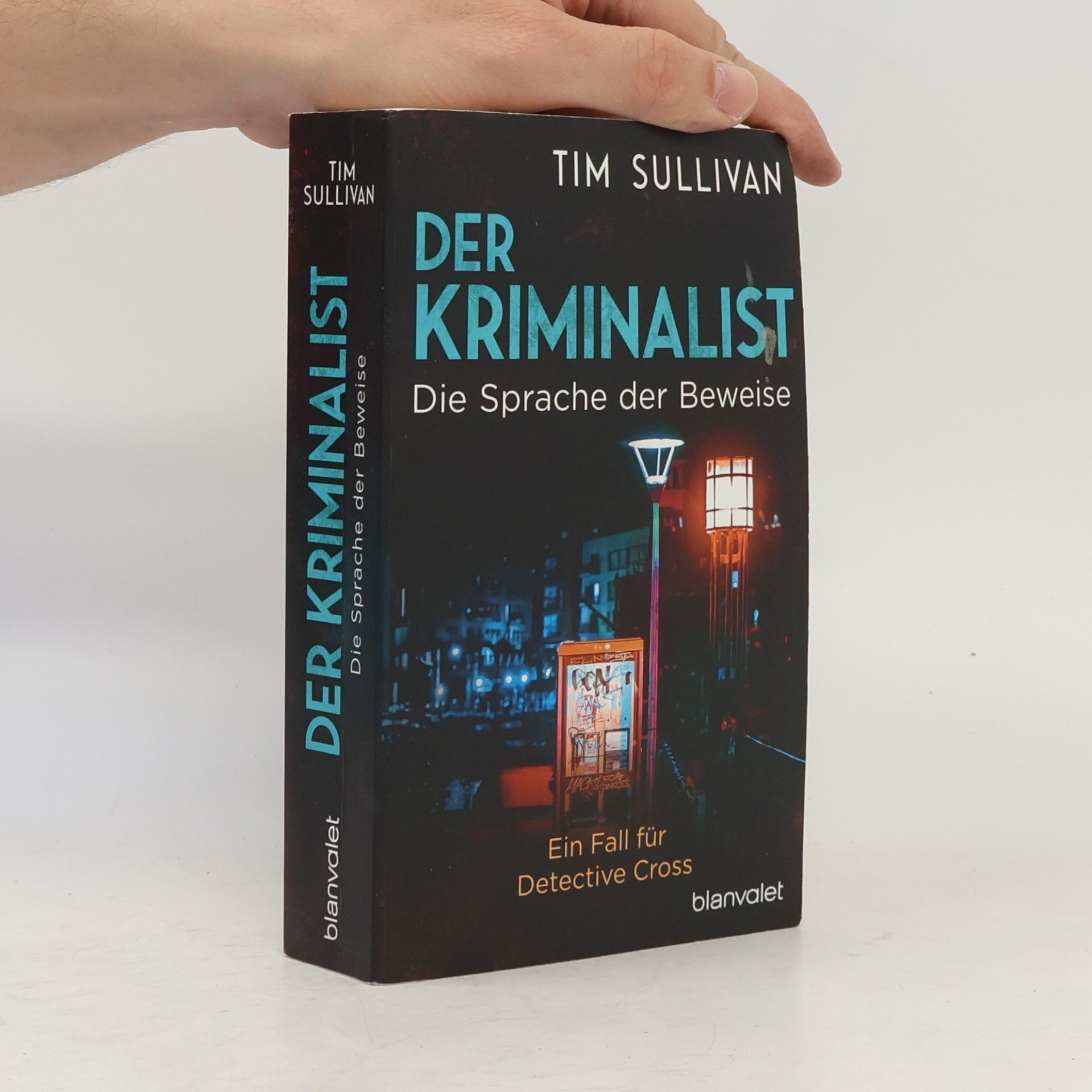 Tim Sullivan Der Kriminalist - Die Sprache der Beweise