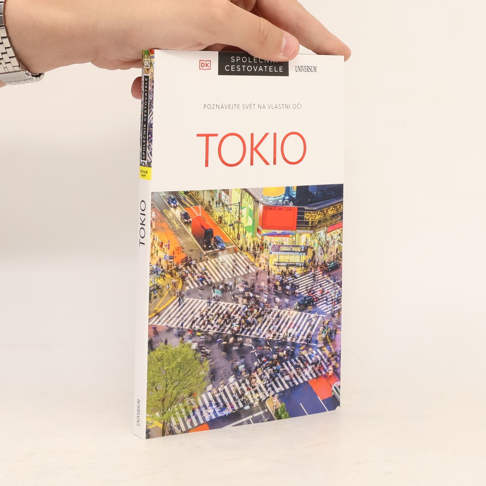 Jitka Ondryášová Tokio : poznávejte svět na vlastní oči
