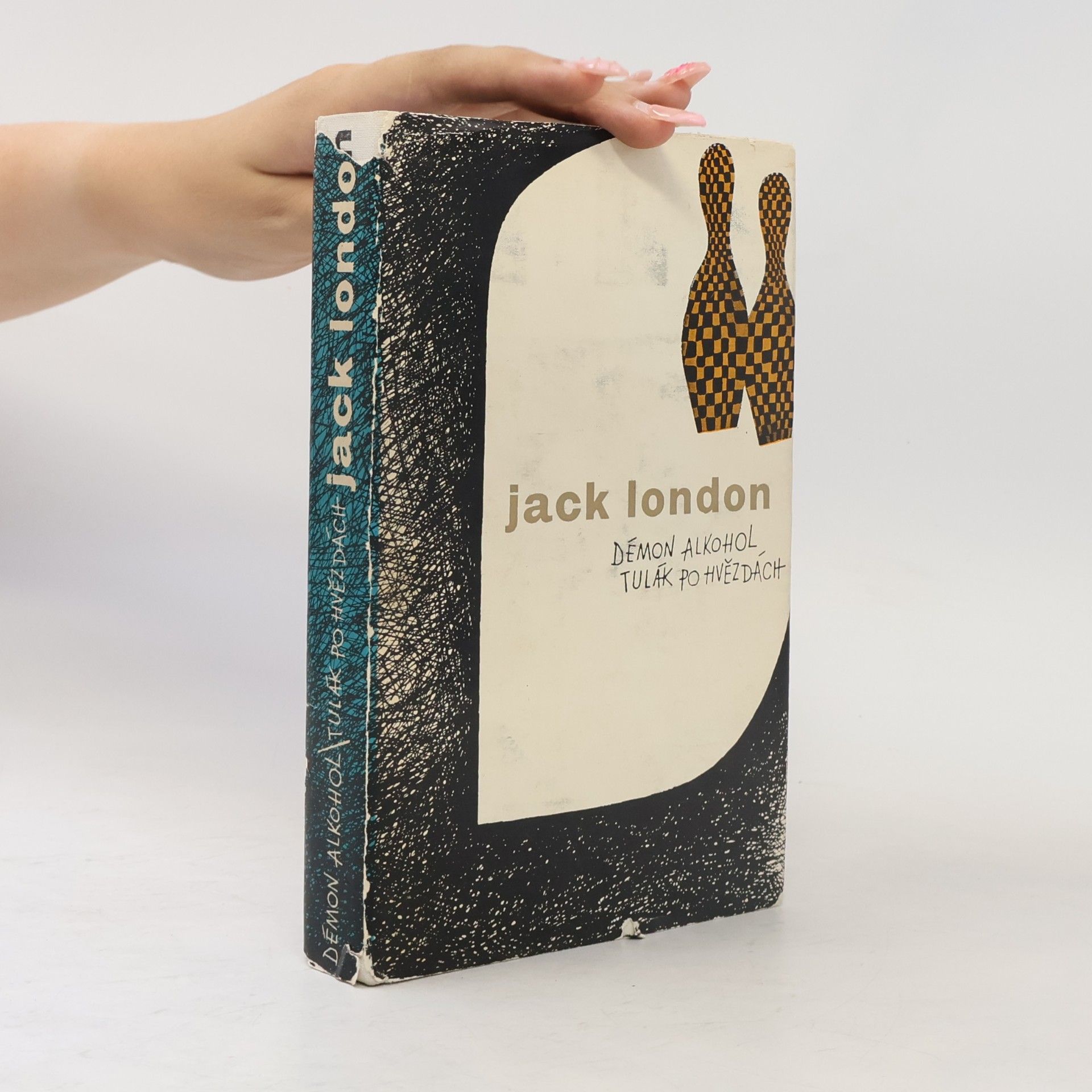 Jack London Démon alkohol. Tulák po hvězdách