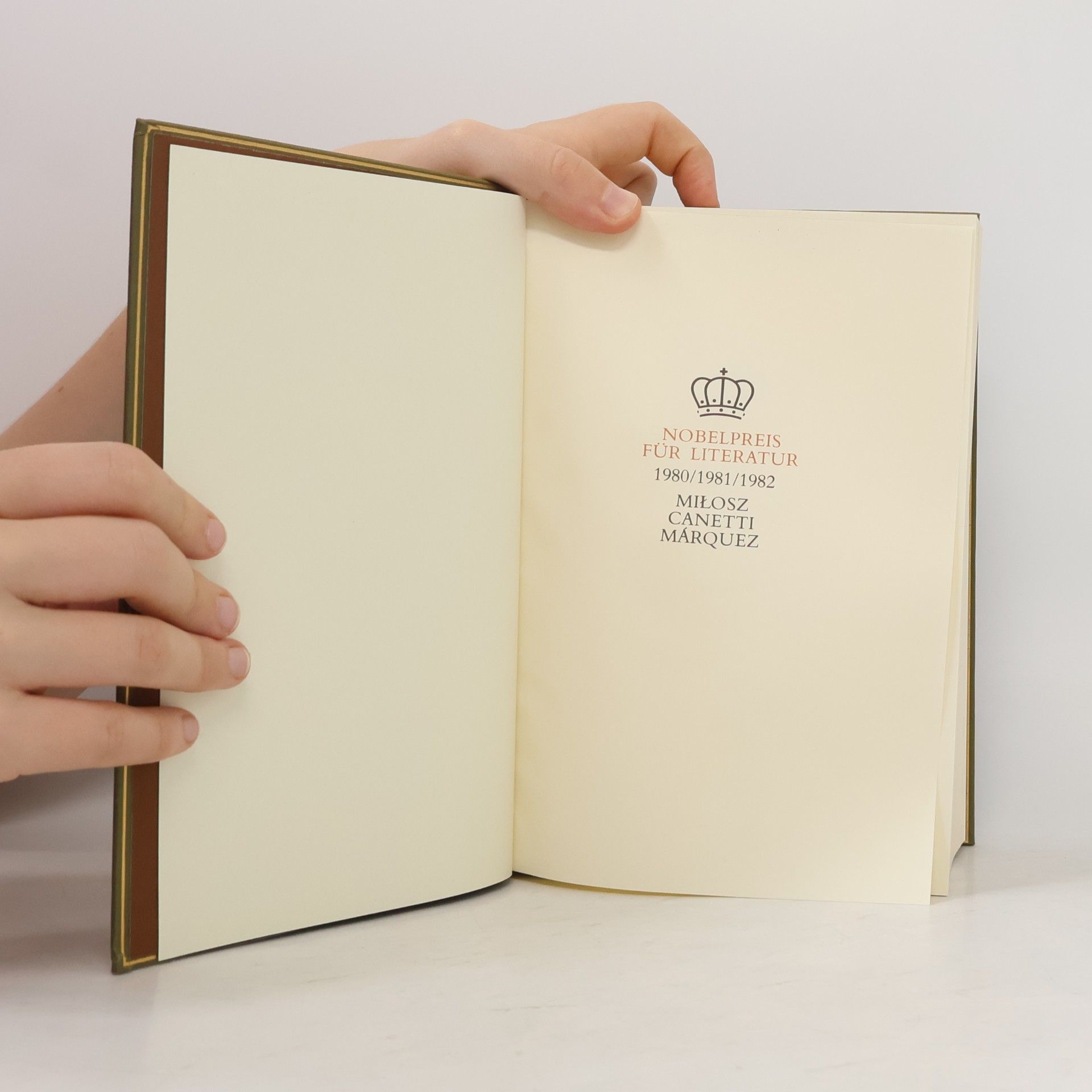 Collectif d'auteurs Nobelpreis für Literatur 1980-1982. Milosz, Canetti, Márquez