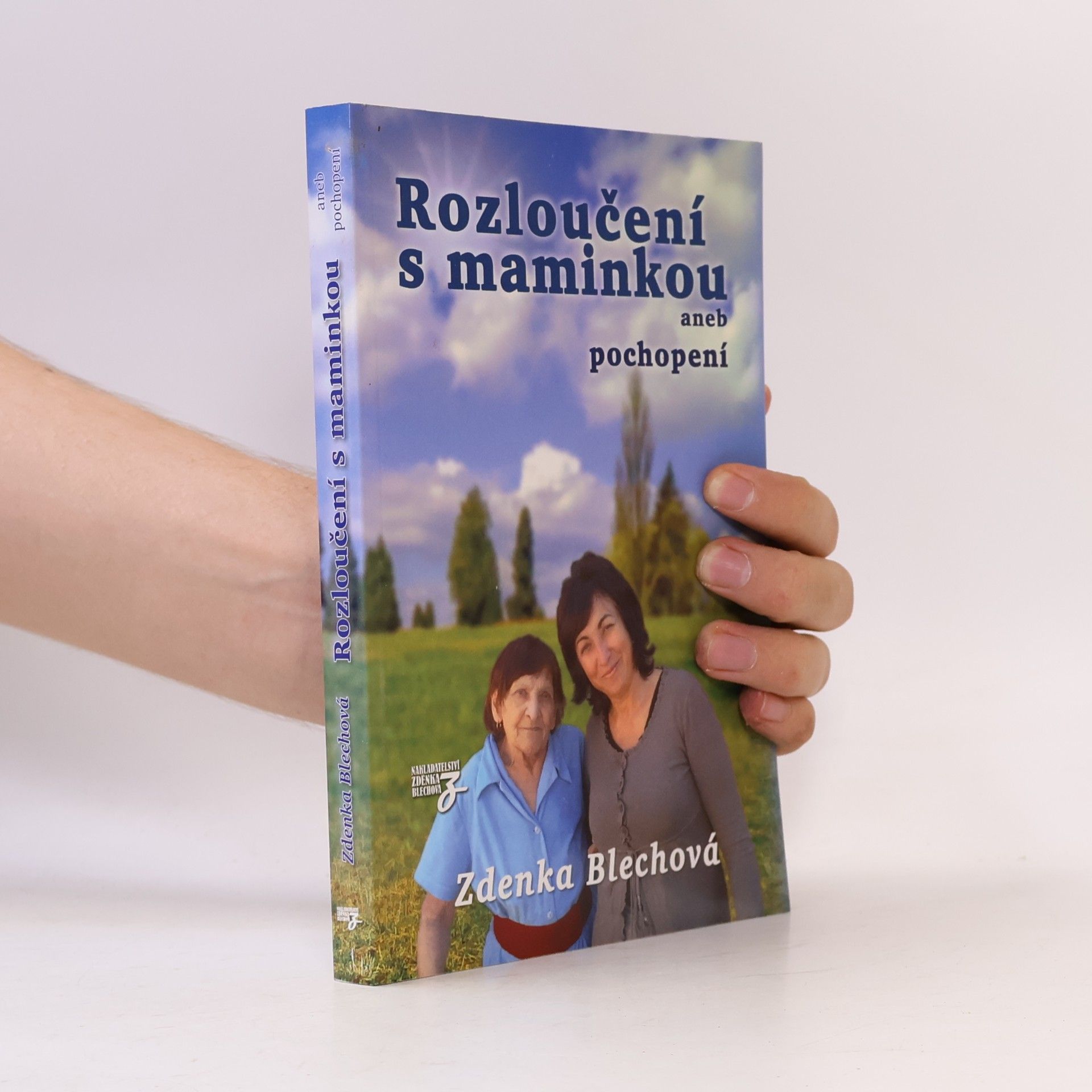 Rozloučení s maminkou aneb pochopení