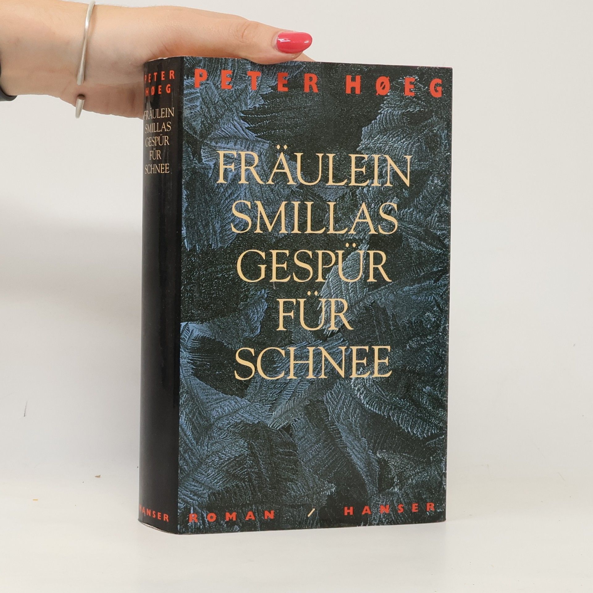 Peter Høeg Fräulein Smillas Gespür für Schnee