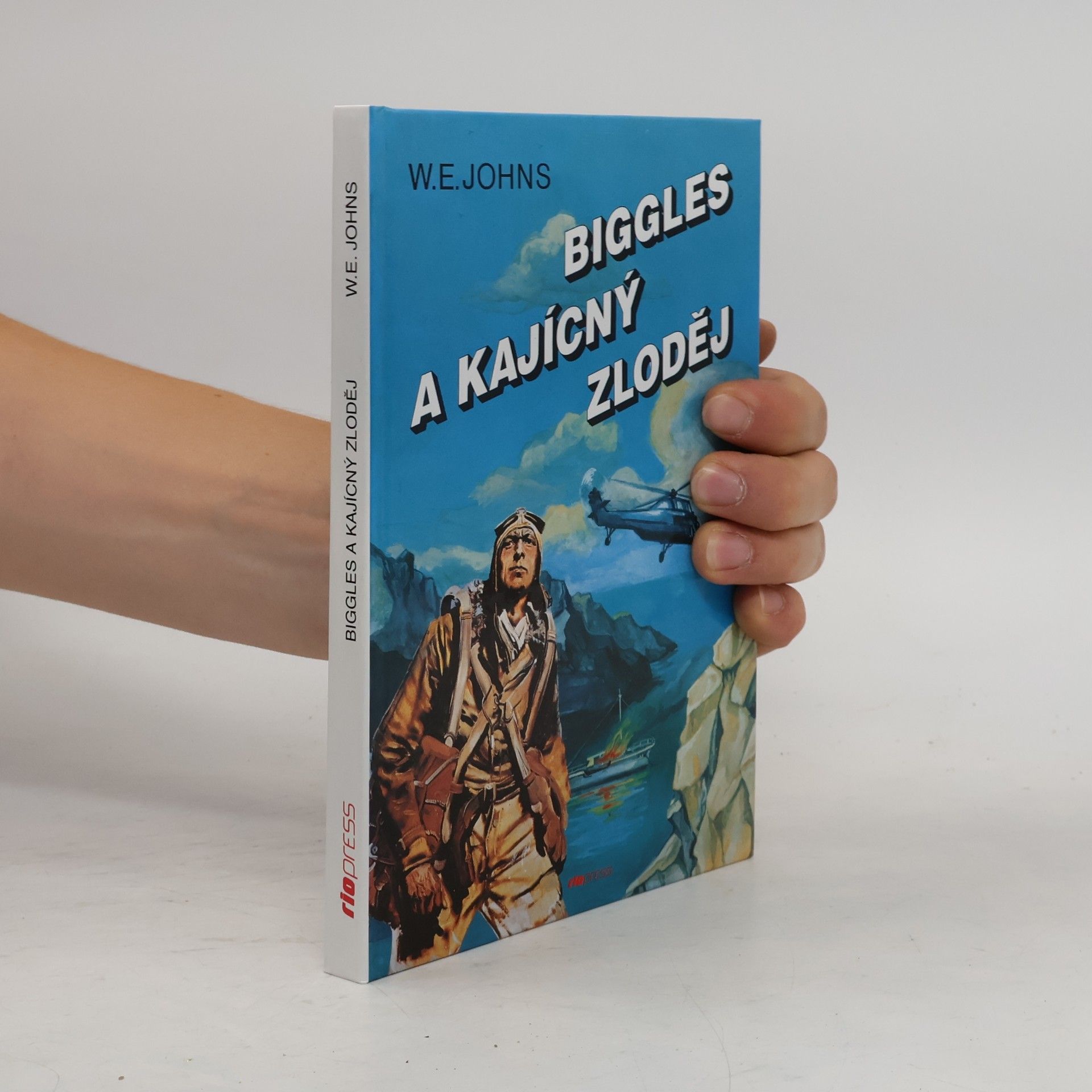 William Earl Johns Biggles a kajícný zloděj