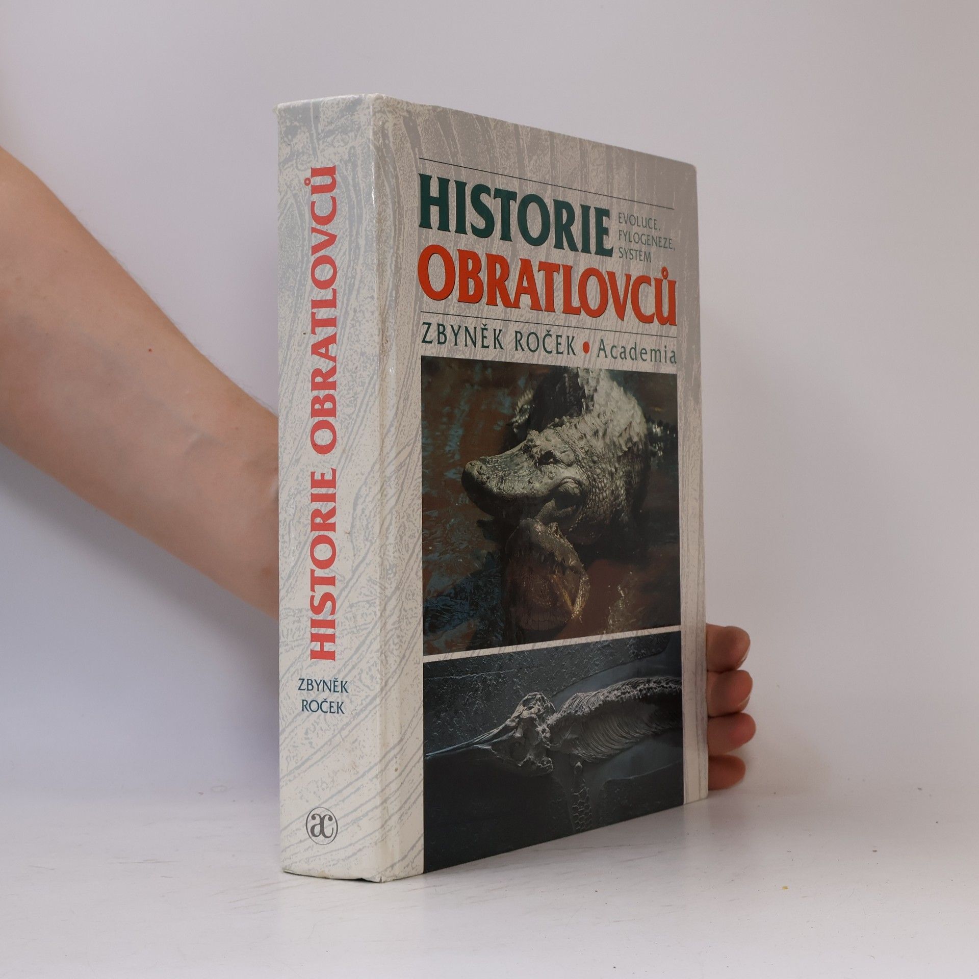 Zbyněk Roček Historie obratlovců. Evoluce, fylogeneze, systém