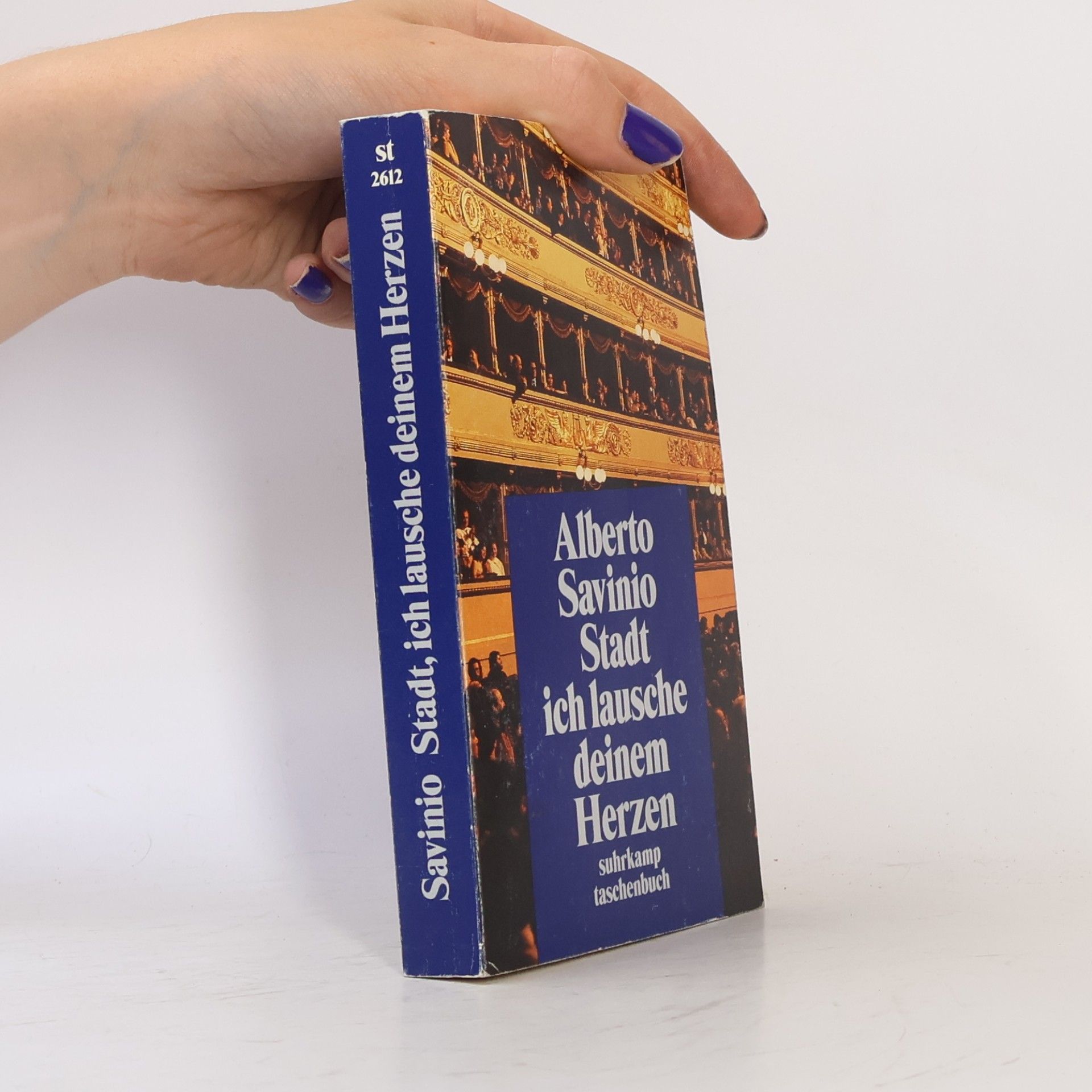 Alberto Savinio Suhrkamp Taschenbuch - 2612: Stadt, ich lausche deinem Herzen
