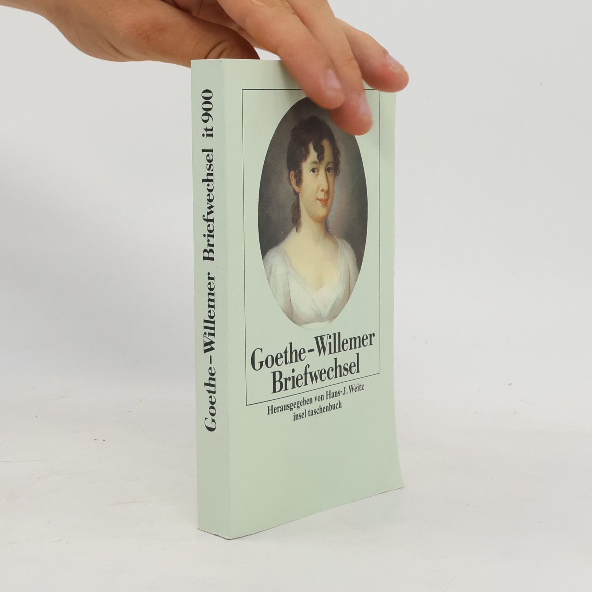 Johann Wolfgang von Goethe Briefwechsel mit Marianne und Johann Jakob Willemer