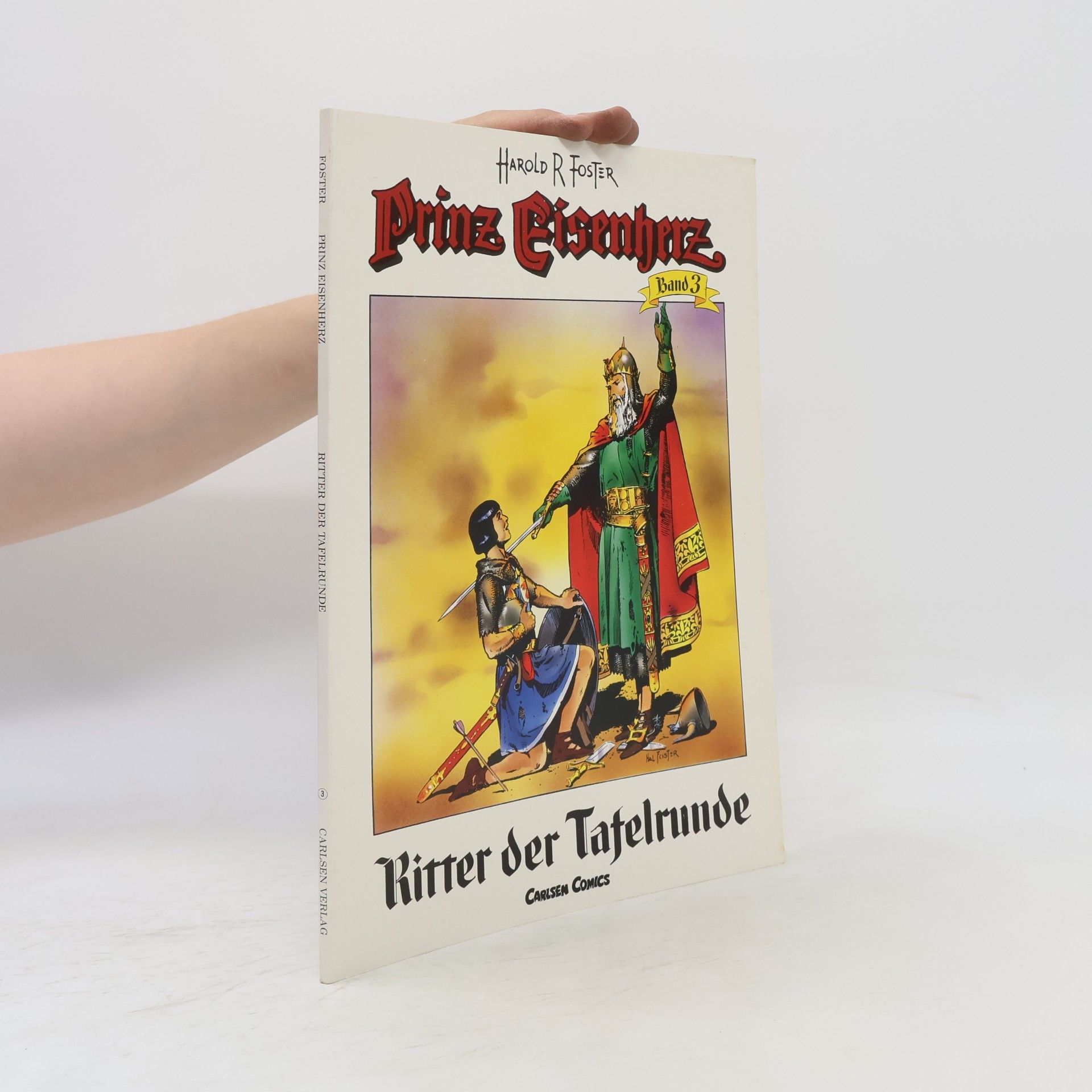 Harold R Foster Prinz Eisenherz - 3: Ritter der Tafelrunde