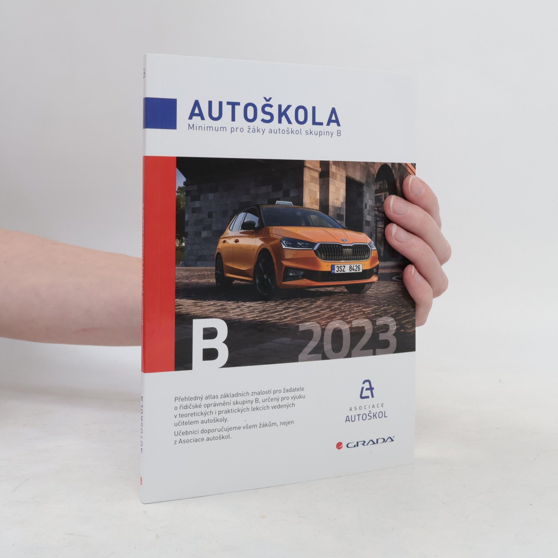 Václav Minář Autoškola 2023. Minimum pro žáky autoškol skupiny B.