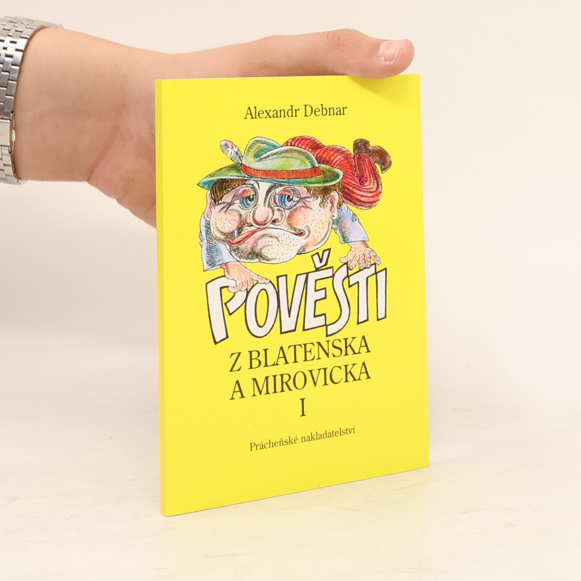 Alexandr Debnar Pověsti z Blatenska a Mirovicka I