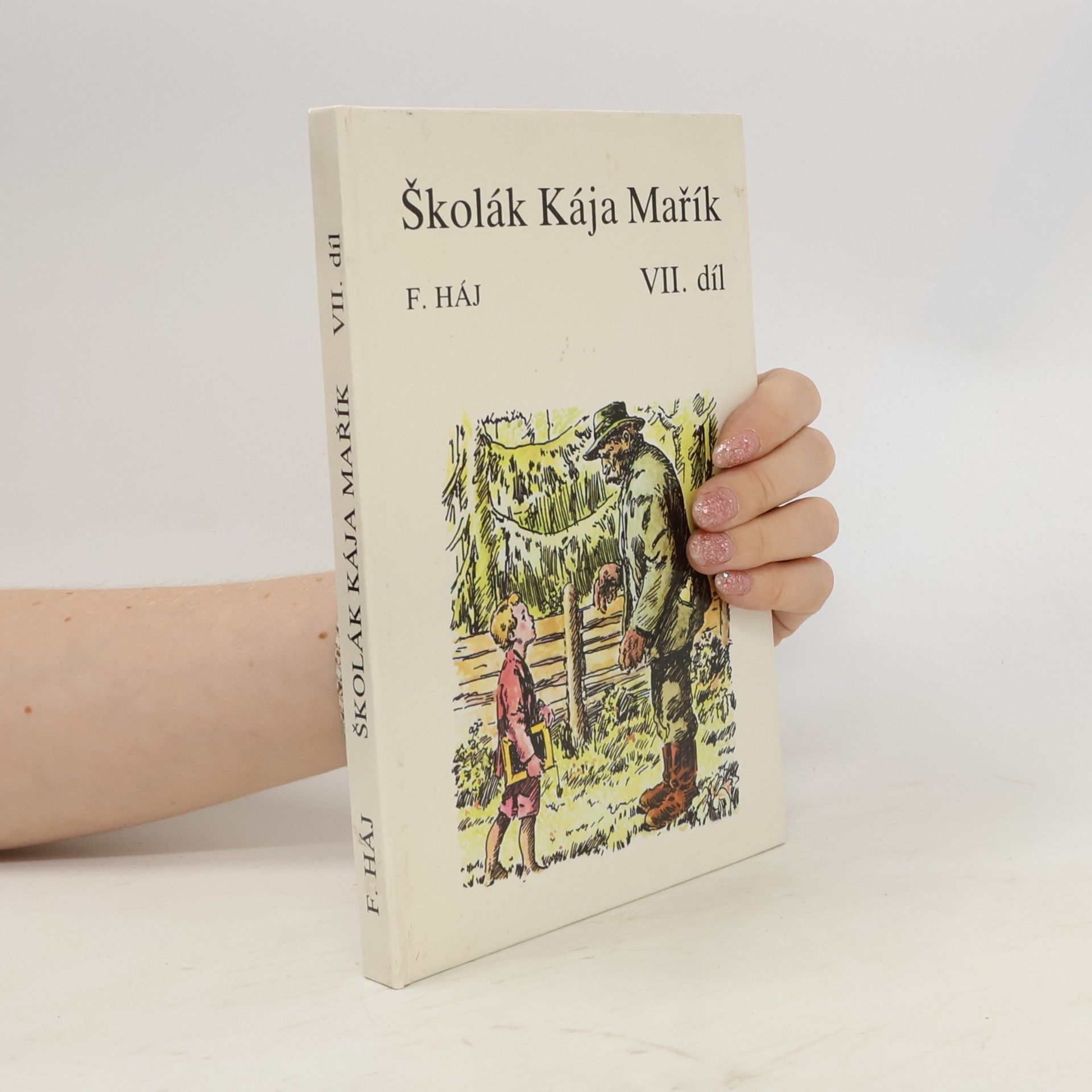 Felix Haj Školák Kája Mařík VII.