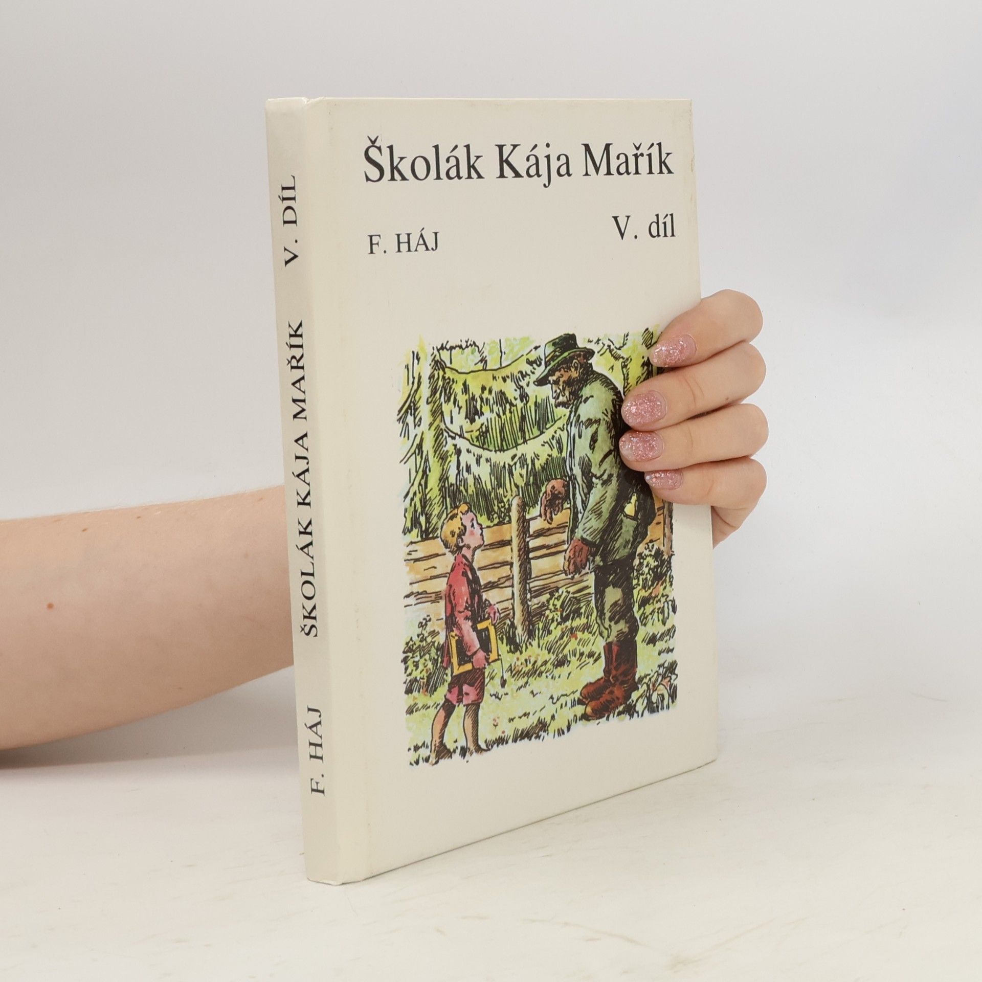 Felix Haj Školák Kája Mařík V. díl