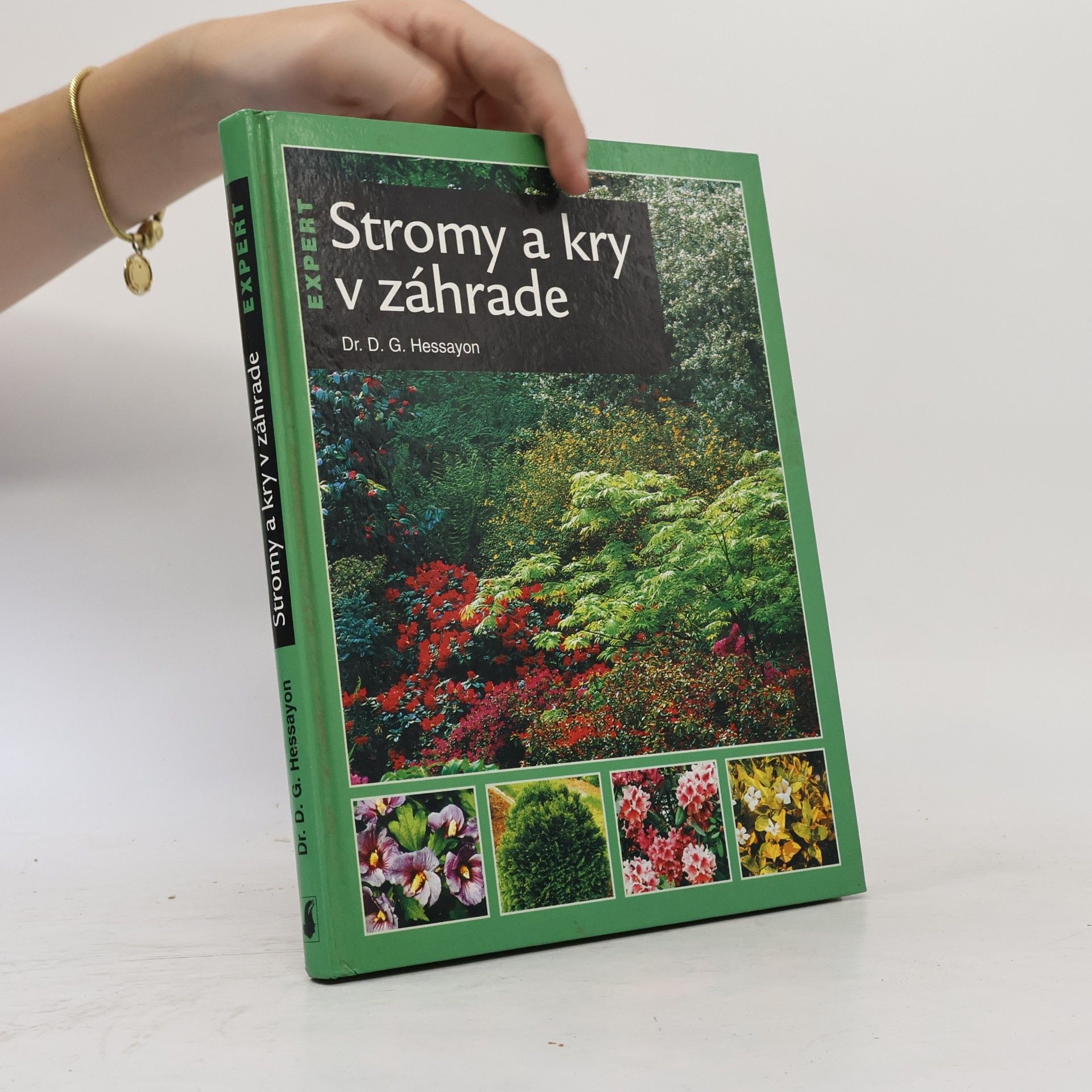D. G. (David Gerald) Hessayon Stromy a kry v záhrade