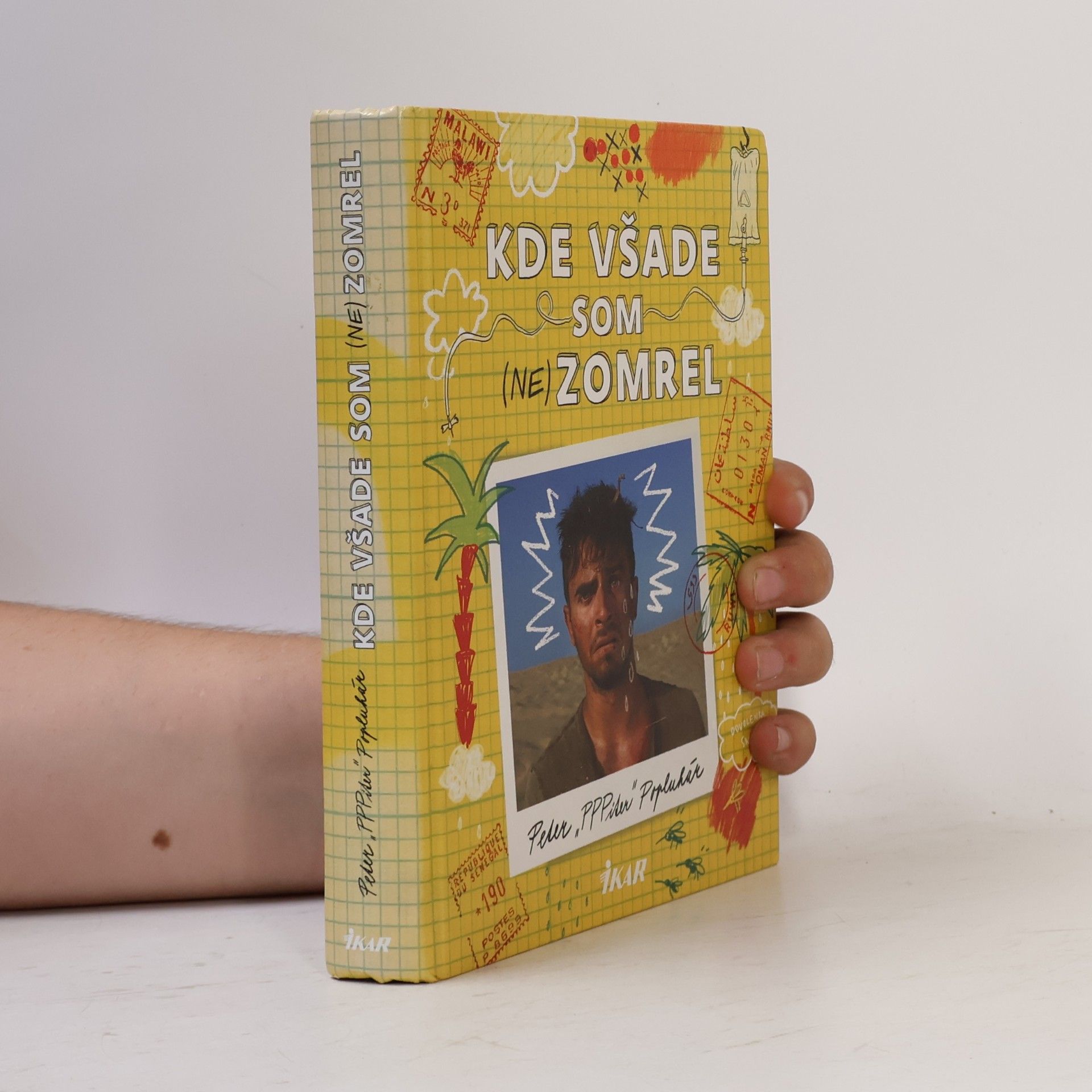 Peter Popluhár Kde všade som (ne)zomrel