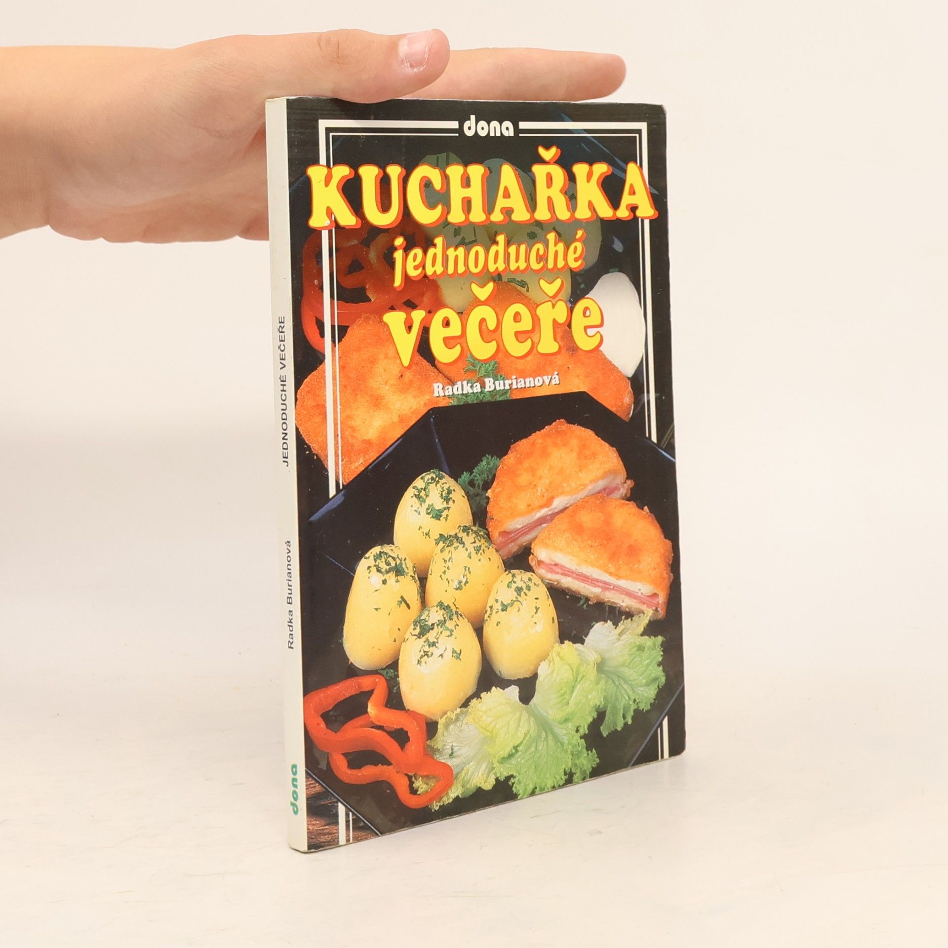 Radka Burianová Kuchařka. Jednoduché večeře