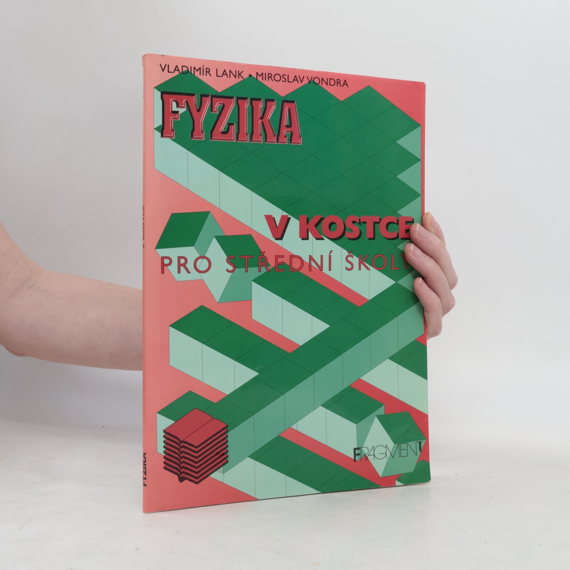 Vladimír Lank Fyzika v kostce