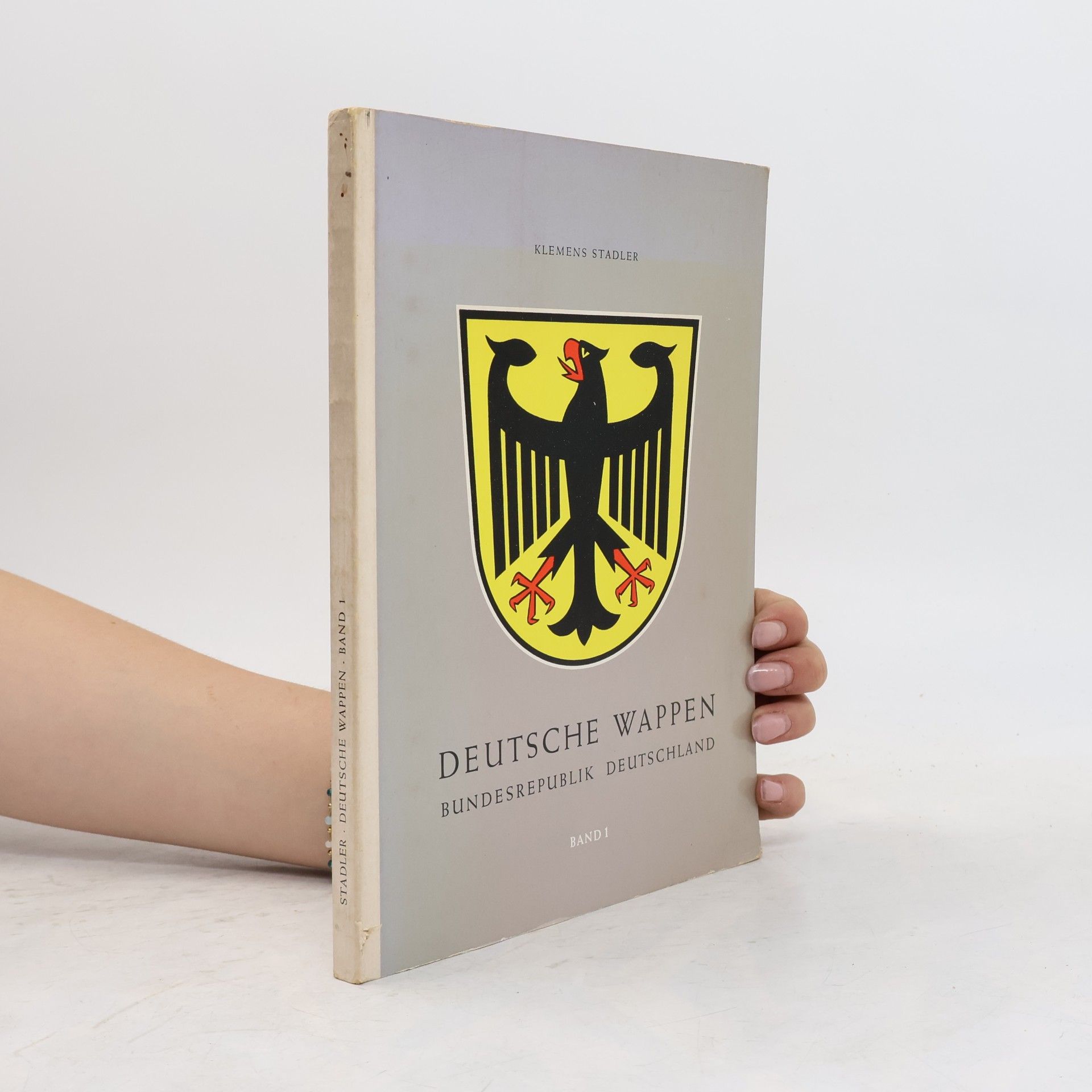 Klemens Stadler Deutsche Wappen. Bundesrepublik Deutschland. Band 1