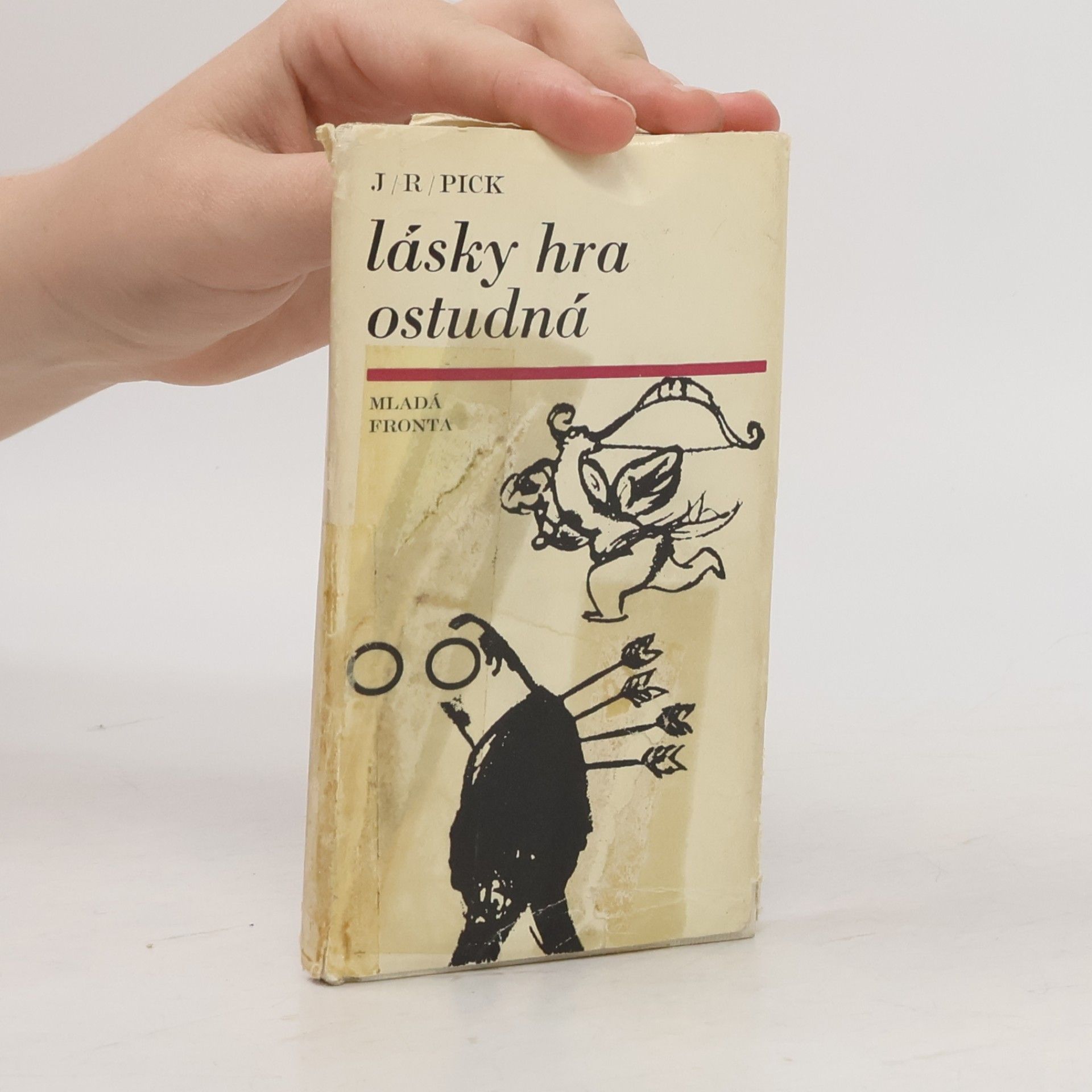 Jiří Robert Pick Lásky hra ostudná