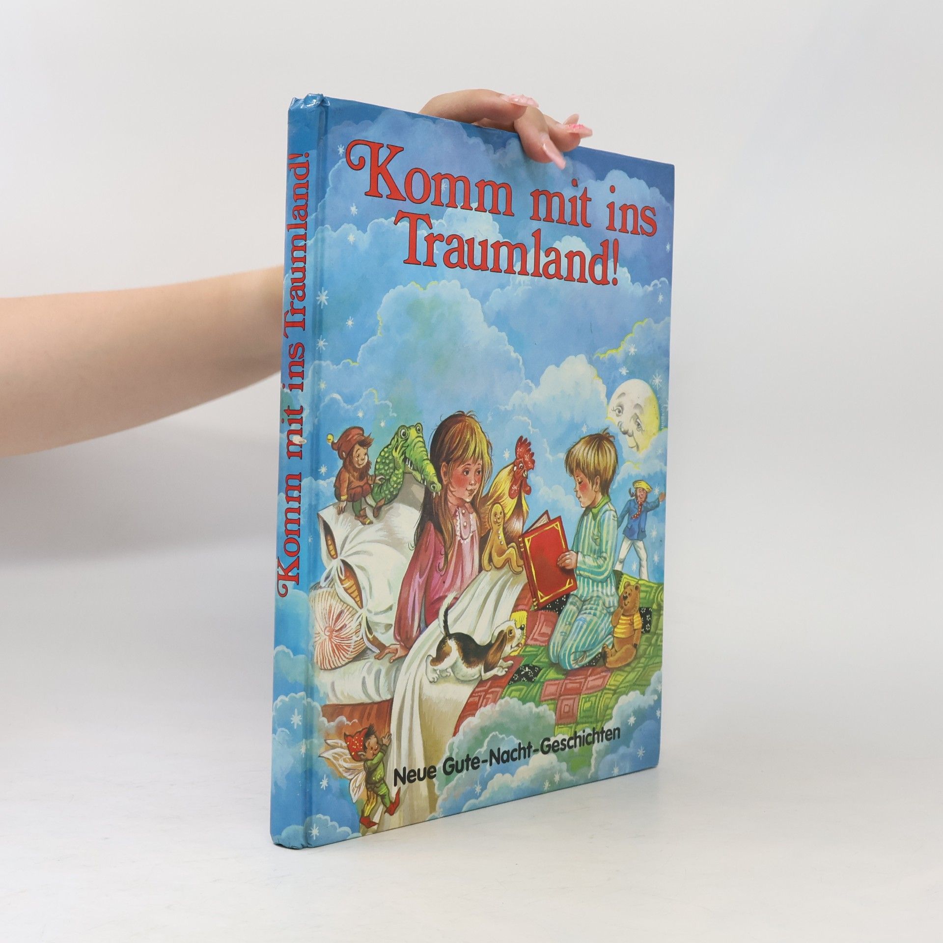 Autorenkollektiv Komm mit ins Traumland!