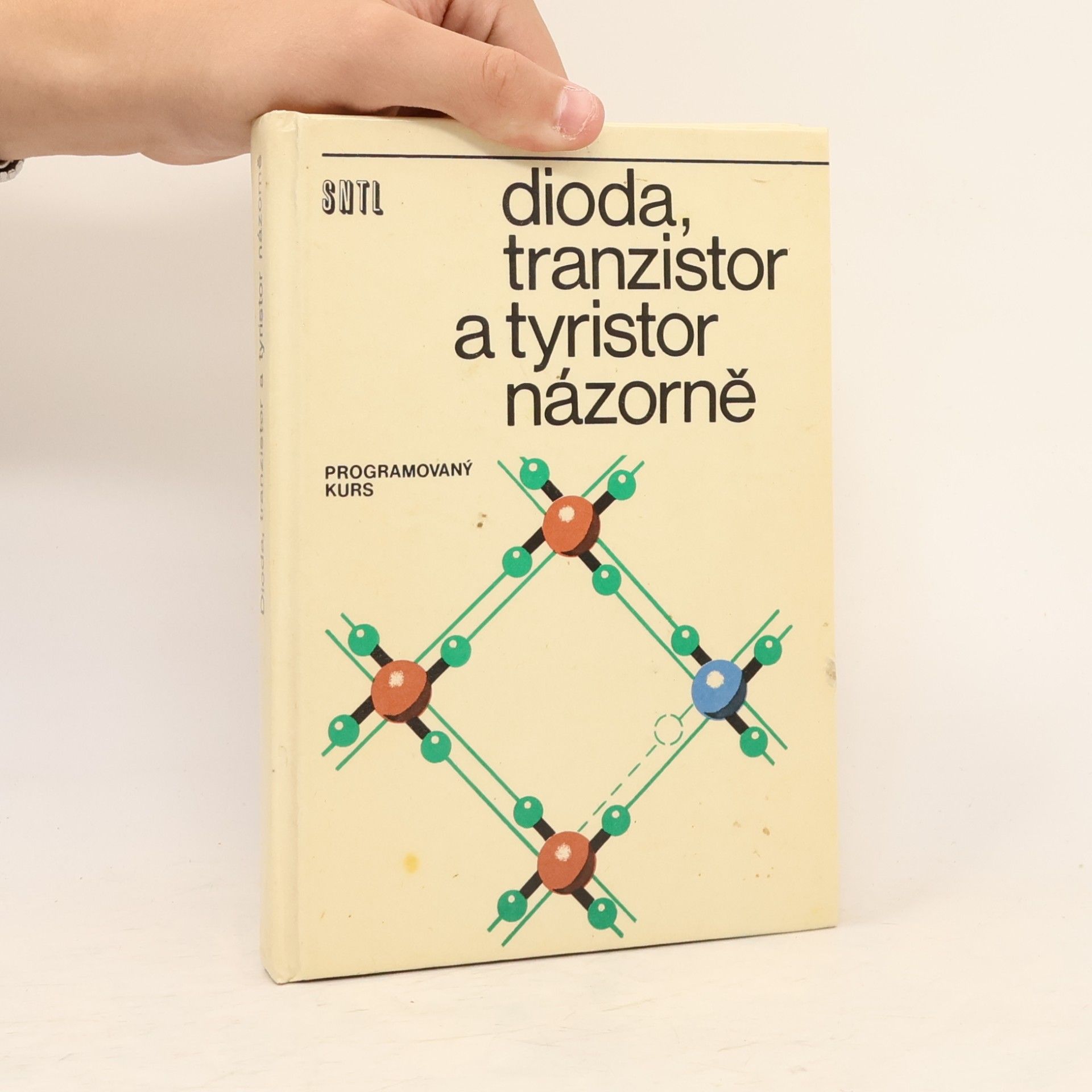 Vladimír Suchánek Dioda, tranzistor a tyristor názorně
