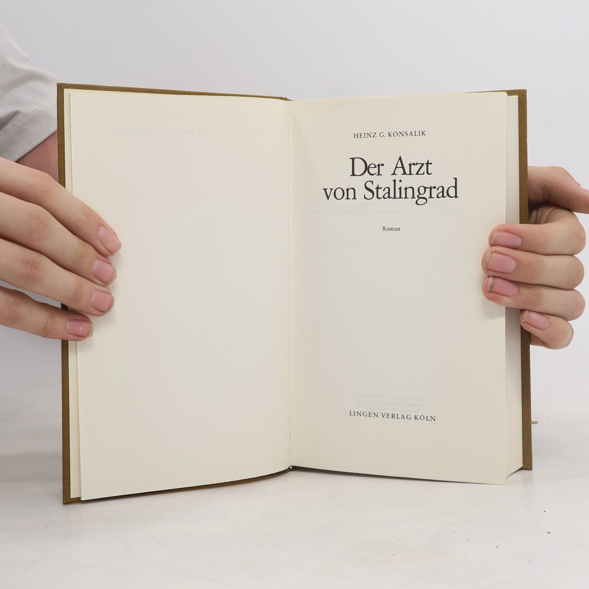 Heinz Günther Konsalik Der Arzt von Stalingrad