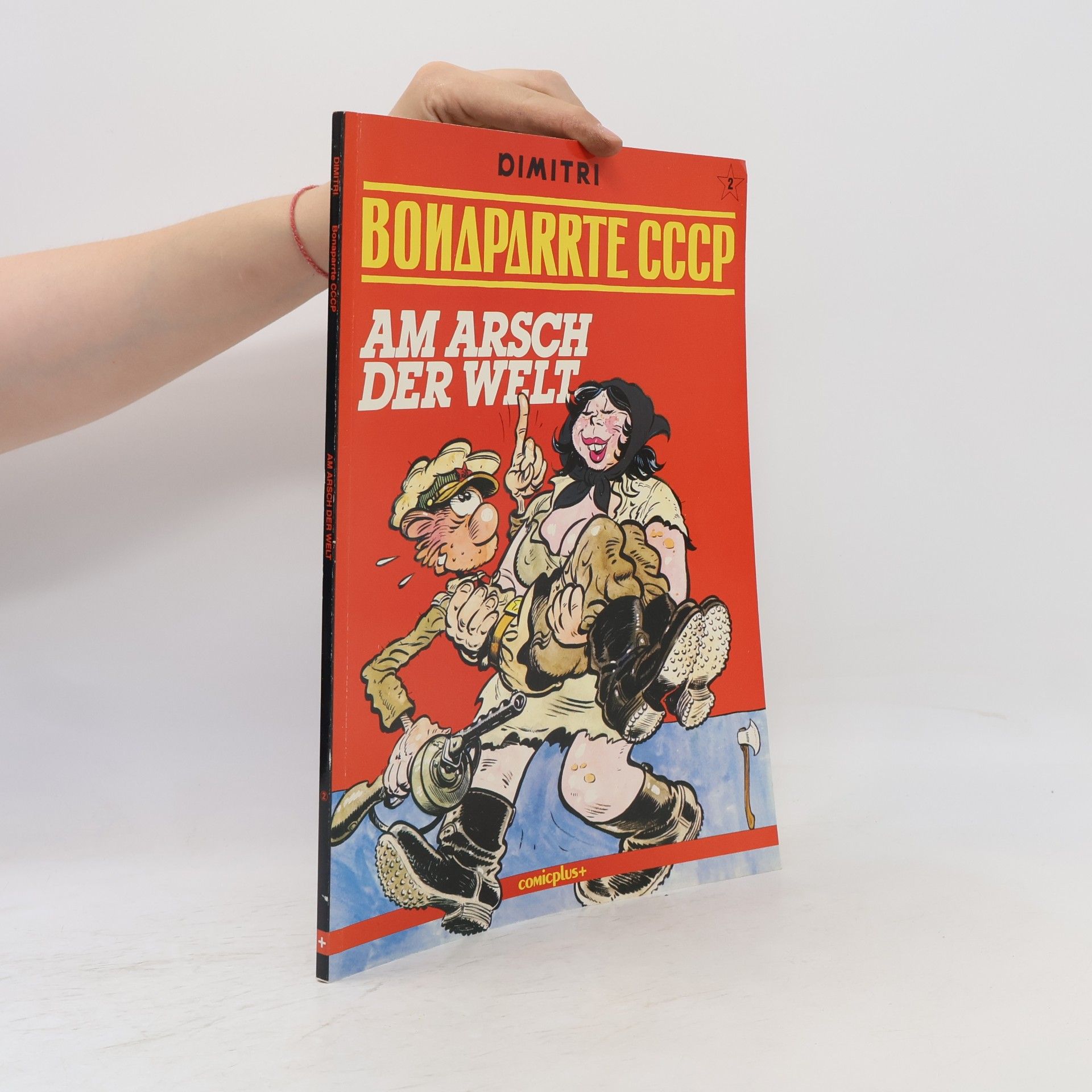 Dimitri Bonaparrte SSSR. Am Arsch der Welt