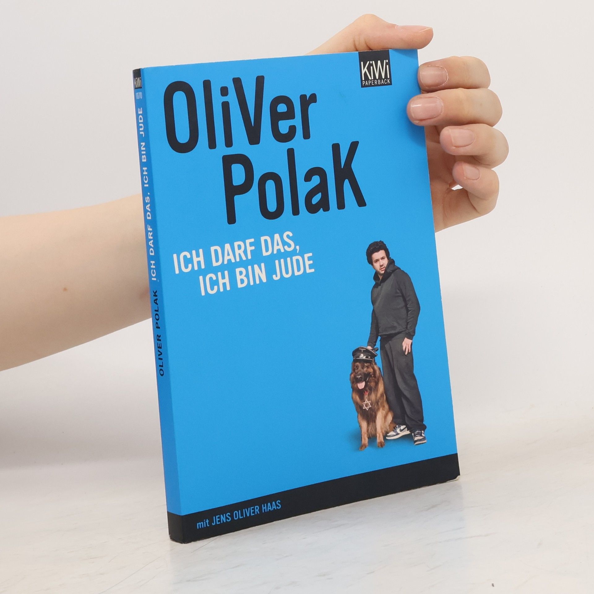 Oliver Polak Ich darf das, ich bin Jude
