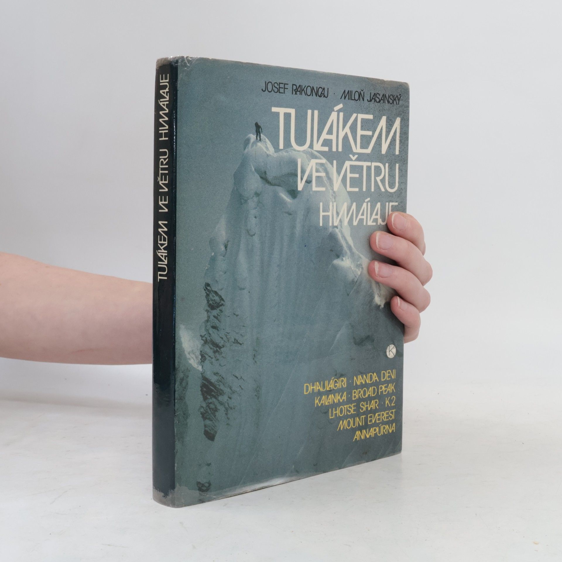 Tulákem ve větru. Himaláje