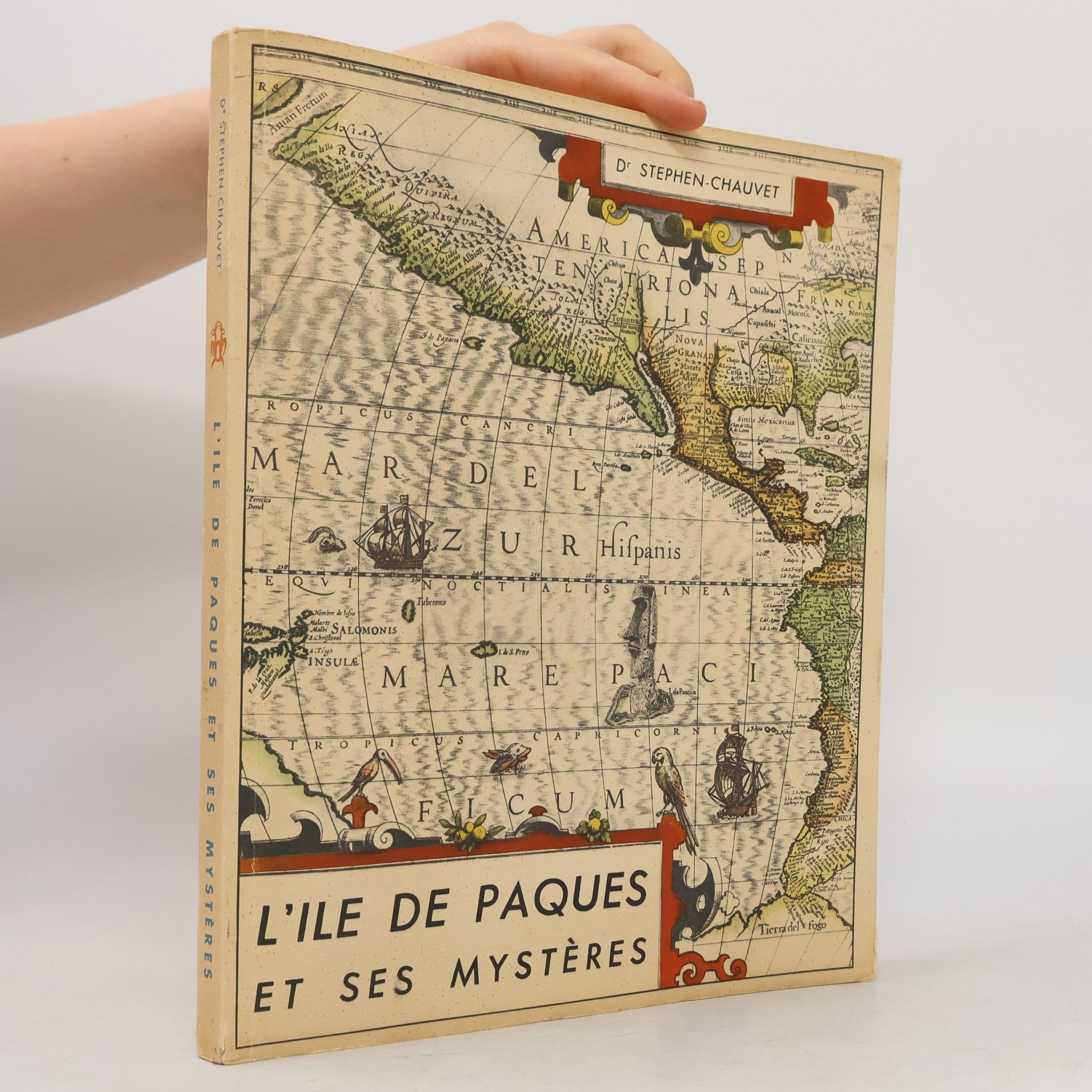Stéphen Chauvet L'Ile de Pâques et ses mystères