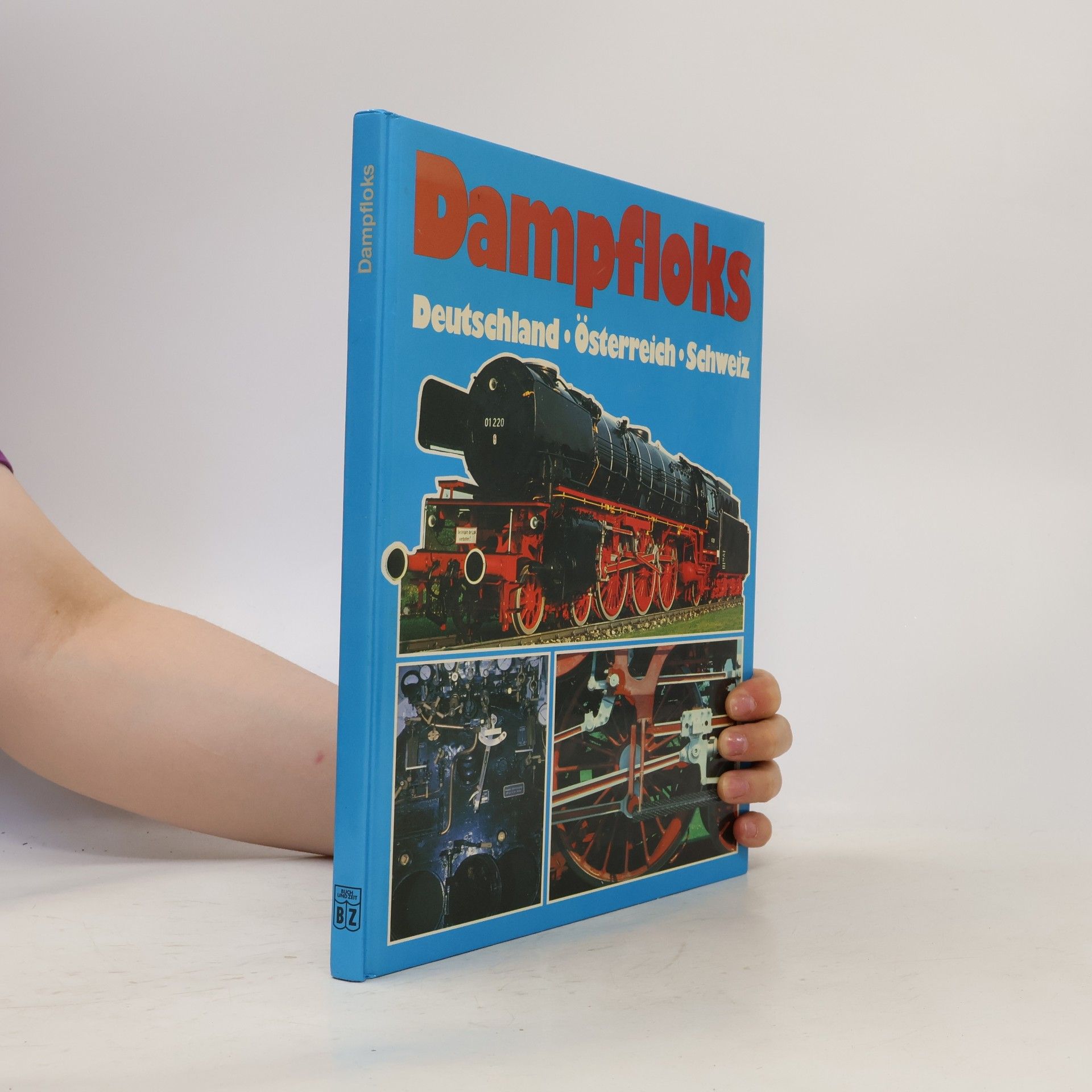 Autorenkollektiv Dampfloks Deutschland Österreich Schweiz