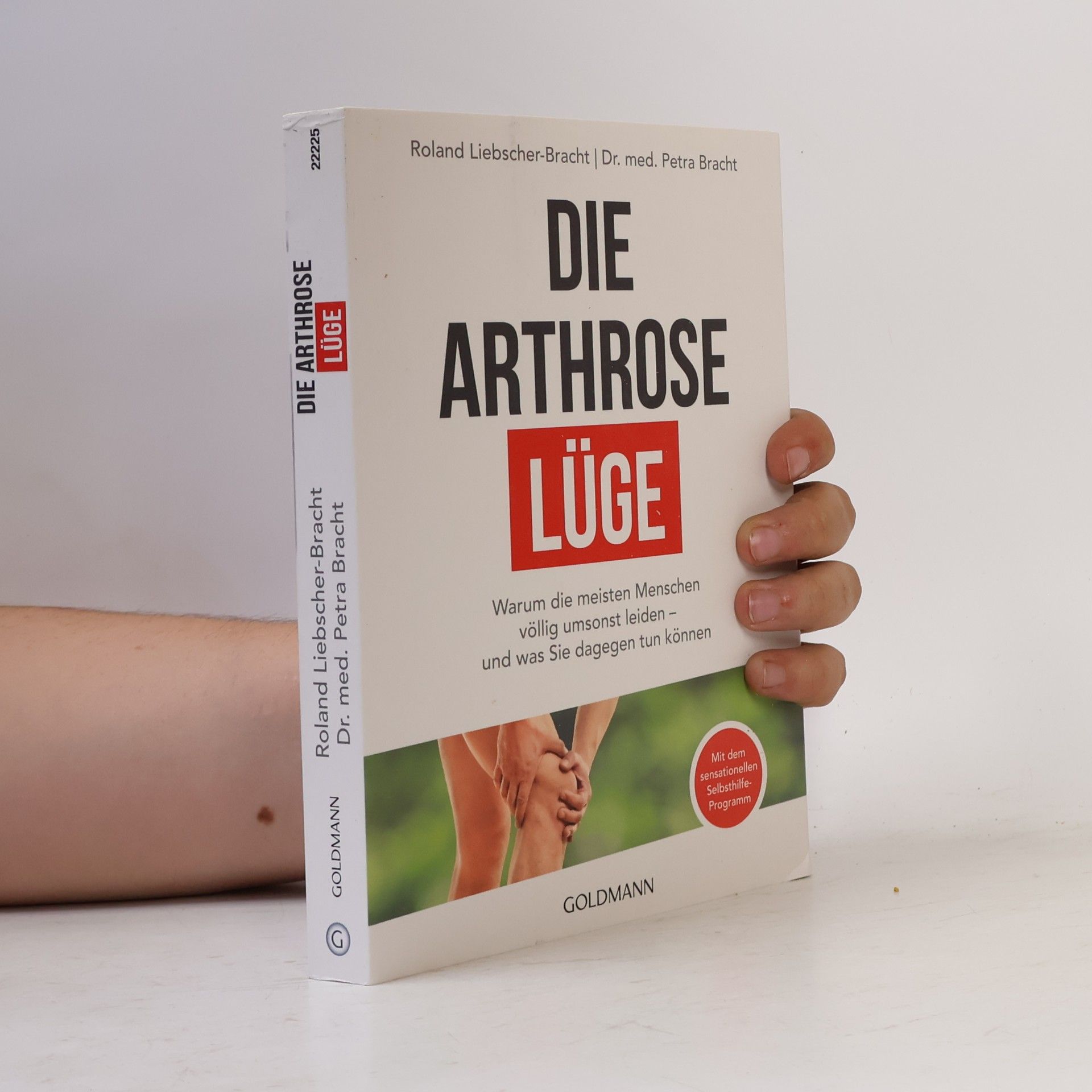 Die Arthrose Lüge