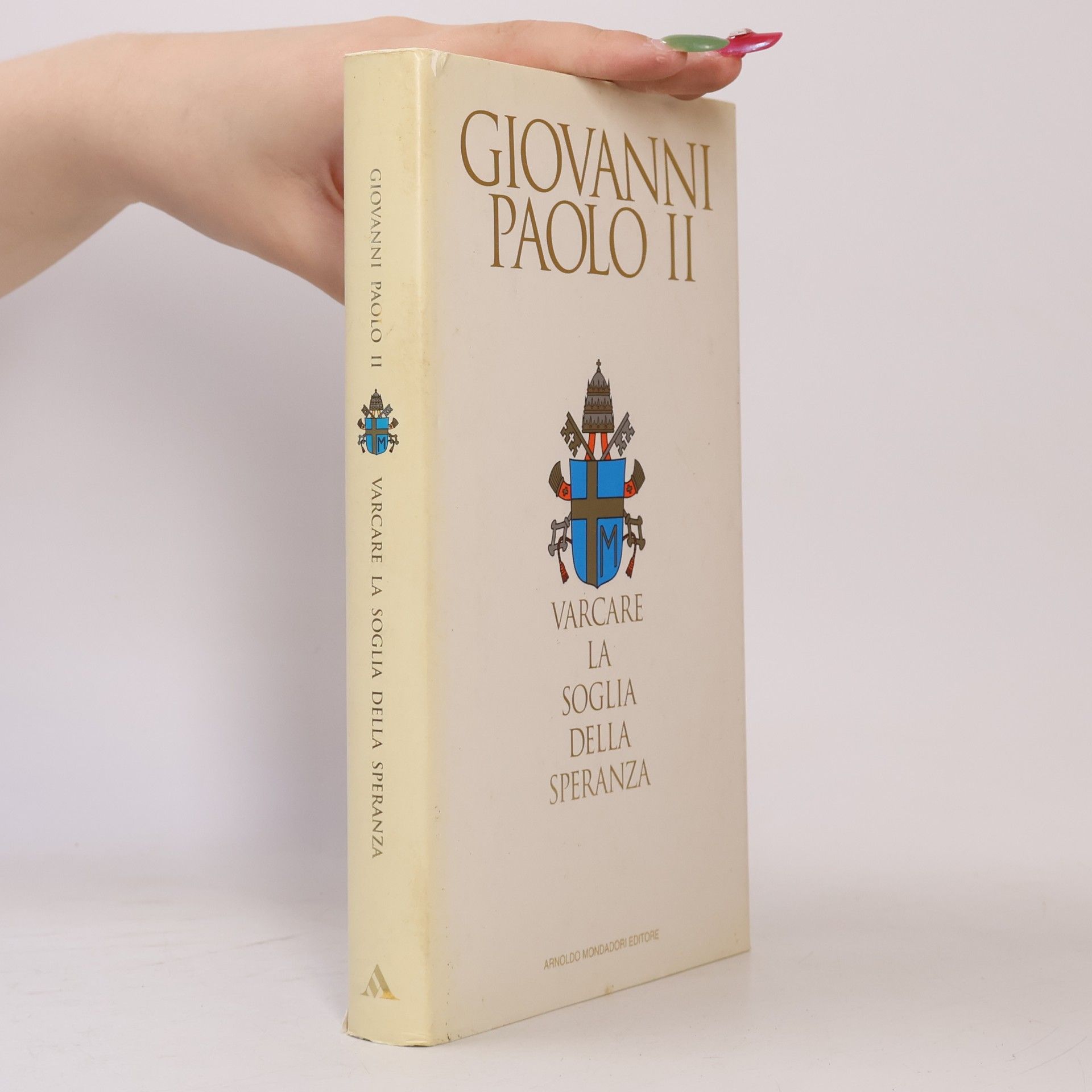 Pope John Paul II. Varcare la soglia della speranza