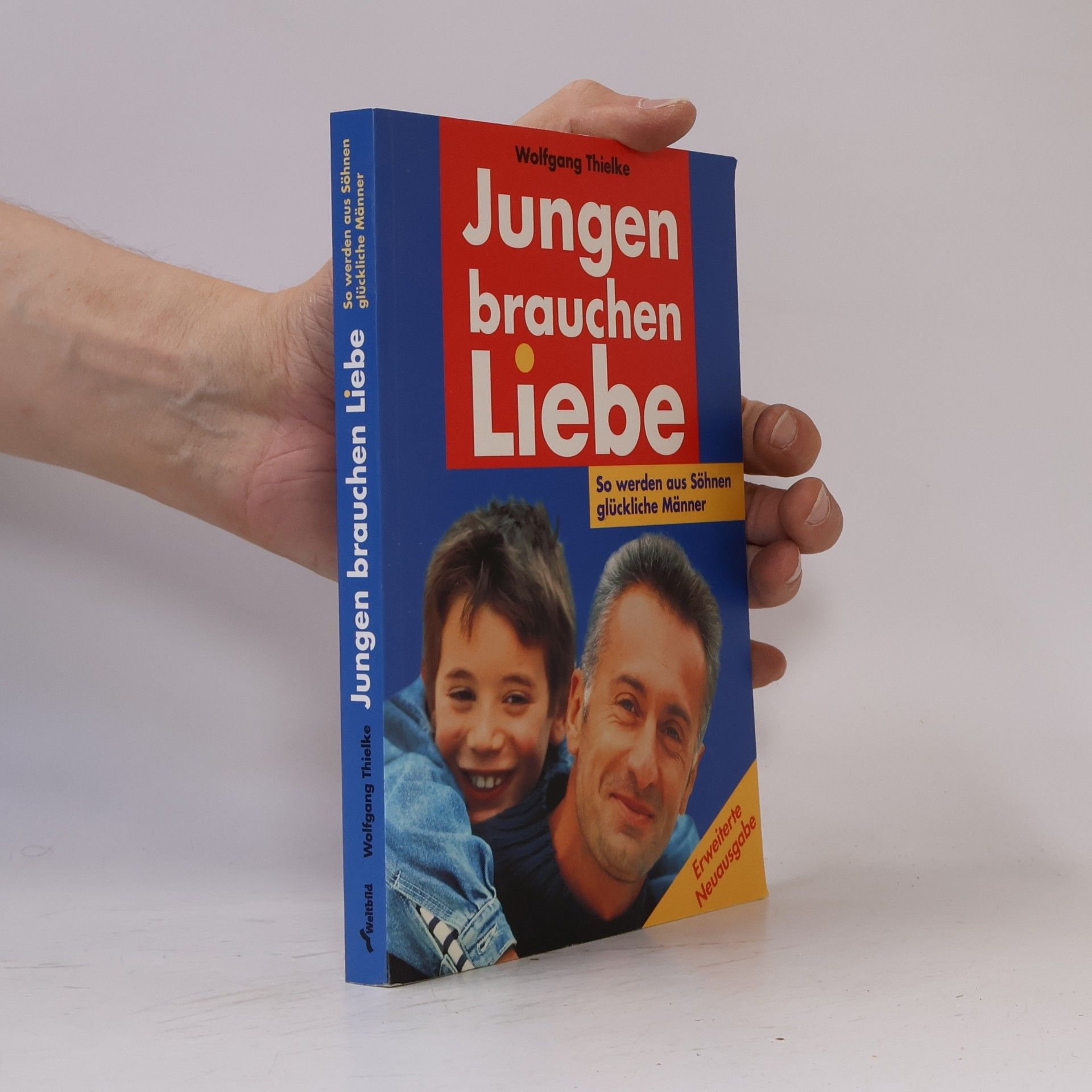 Wolfgang Thielke Jungen brauchen Liebe
