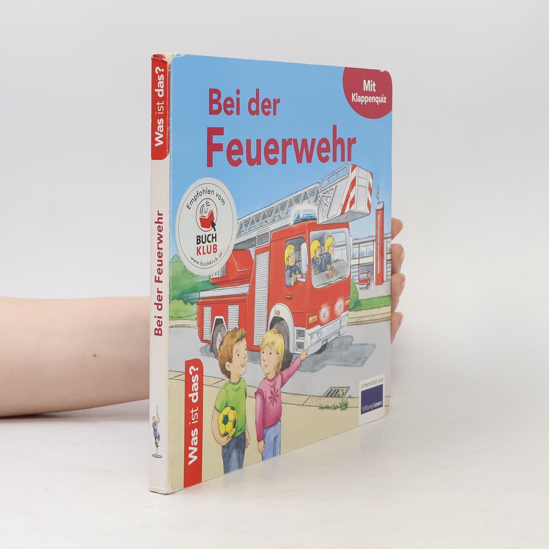 Autorenkollektiv Bei der Feuerwehr
