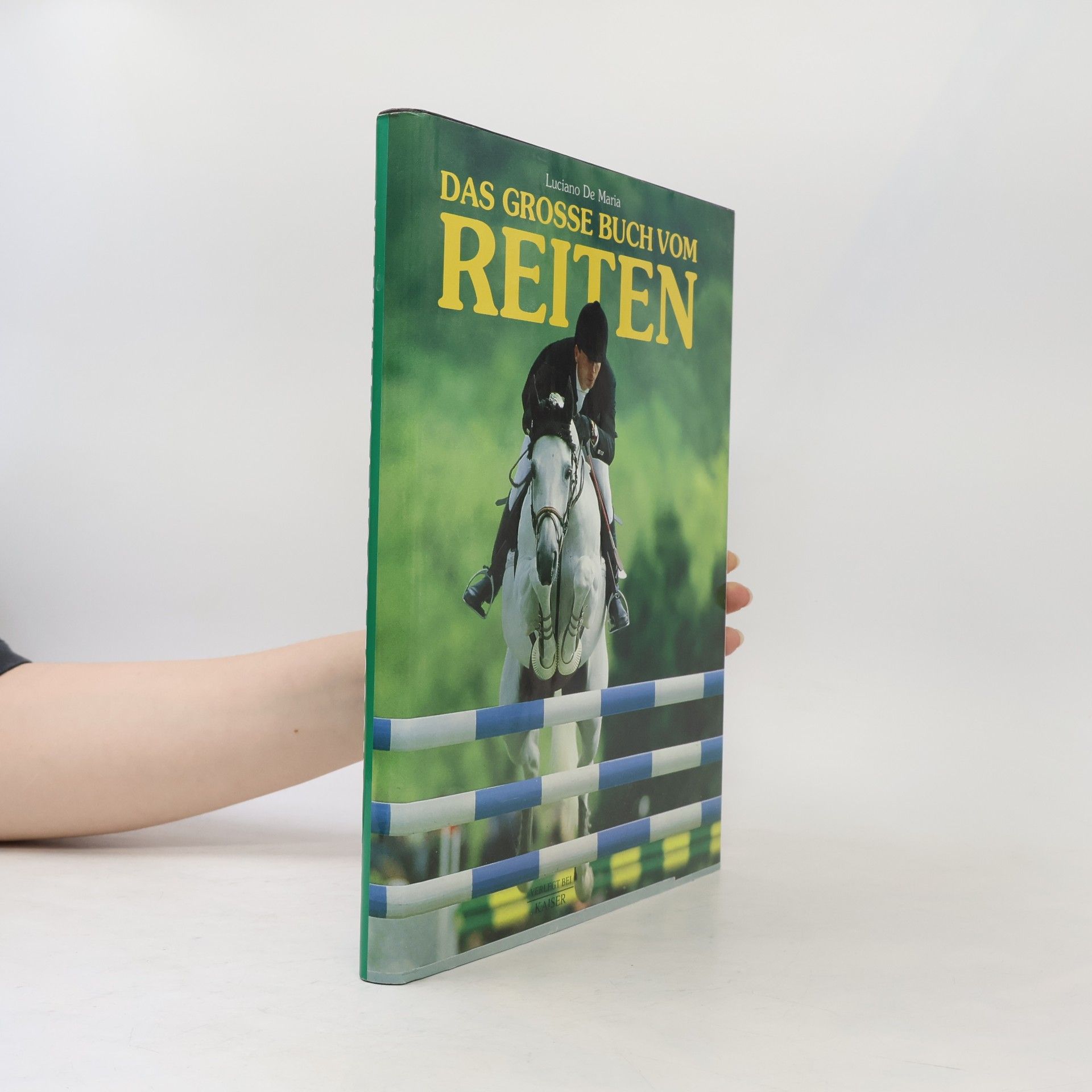 Luciano De Maria Das grosse Buch vom Reiten
