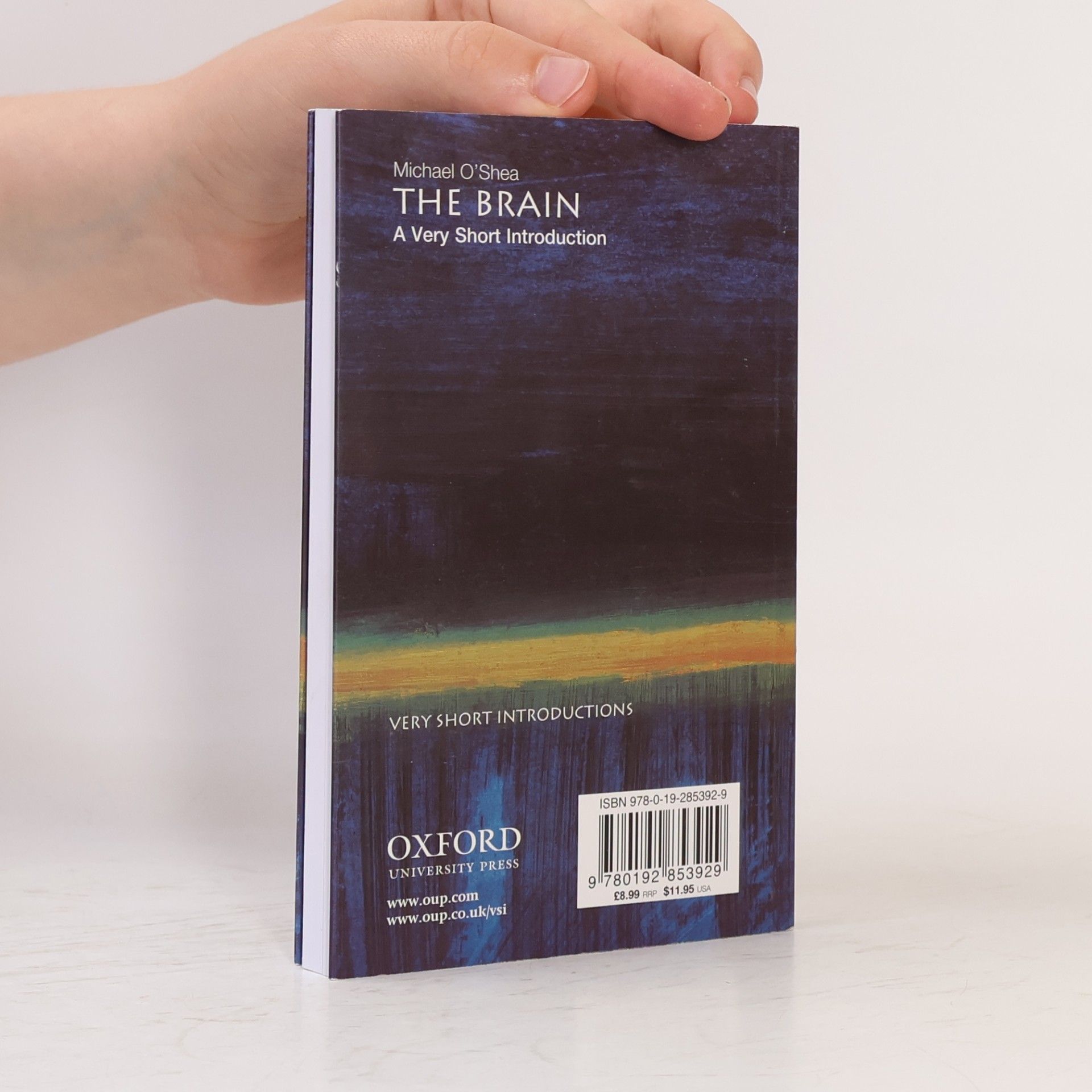 Michael O'Shea The Brain: A Very Short Introduction