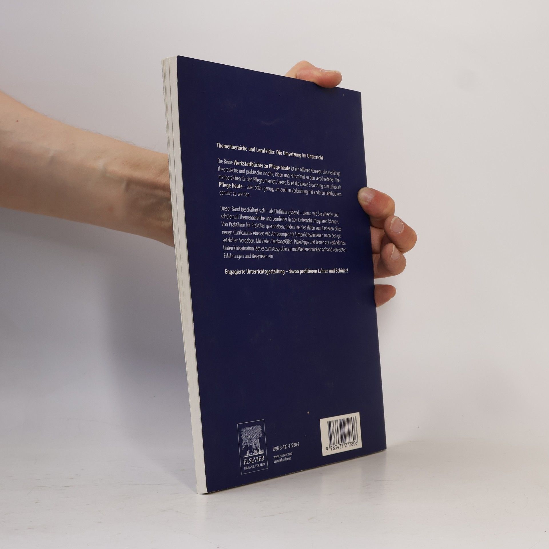 Angelika Warmbrunn Werkstattbücher zu Pflege heute: Themenbereiche und Lernfelder im Pflegeunterricht