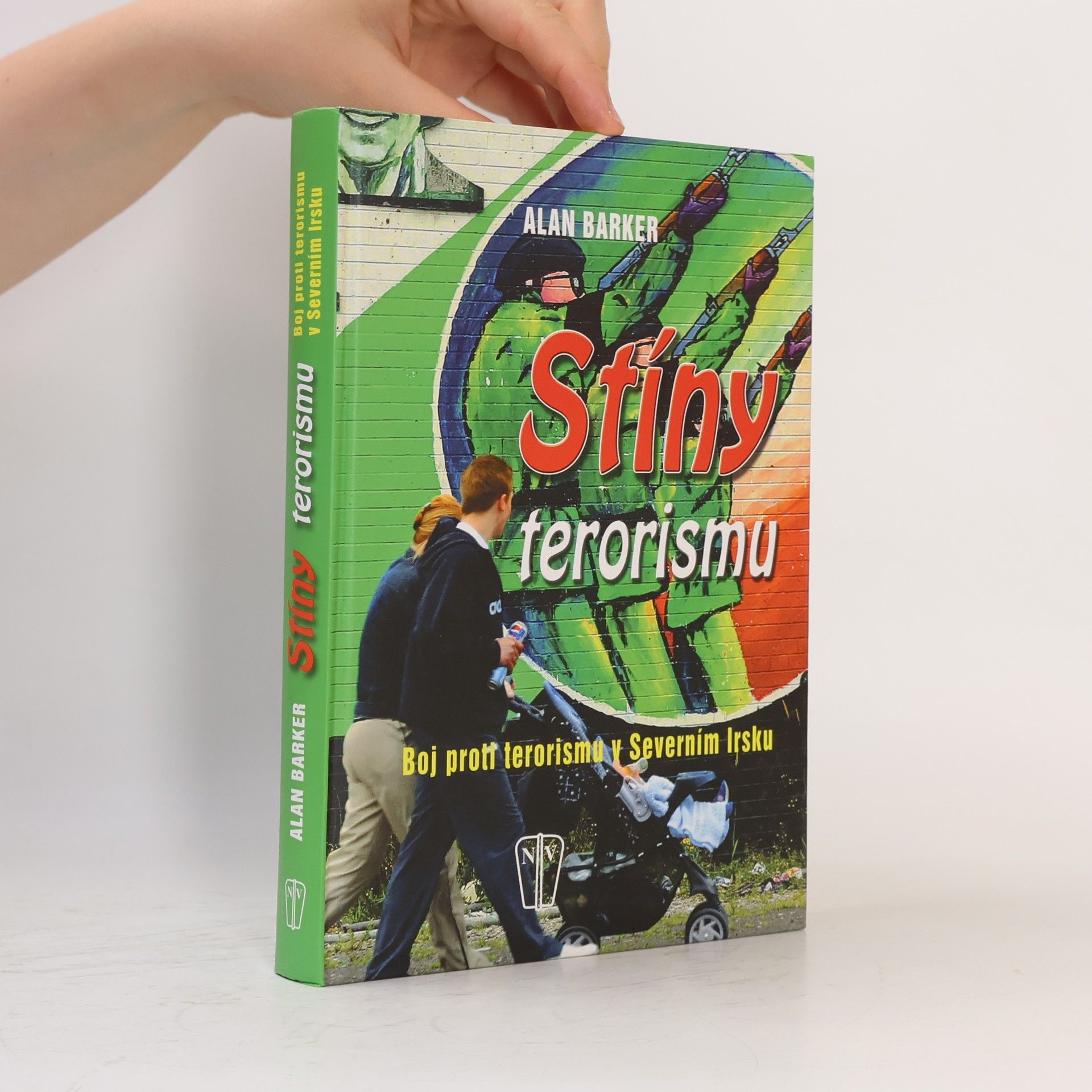 Stíny terorismu. Boj proti terorismu v Severním Irsku