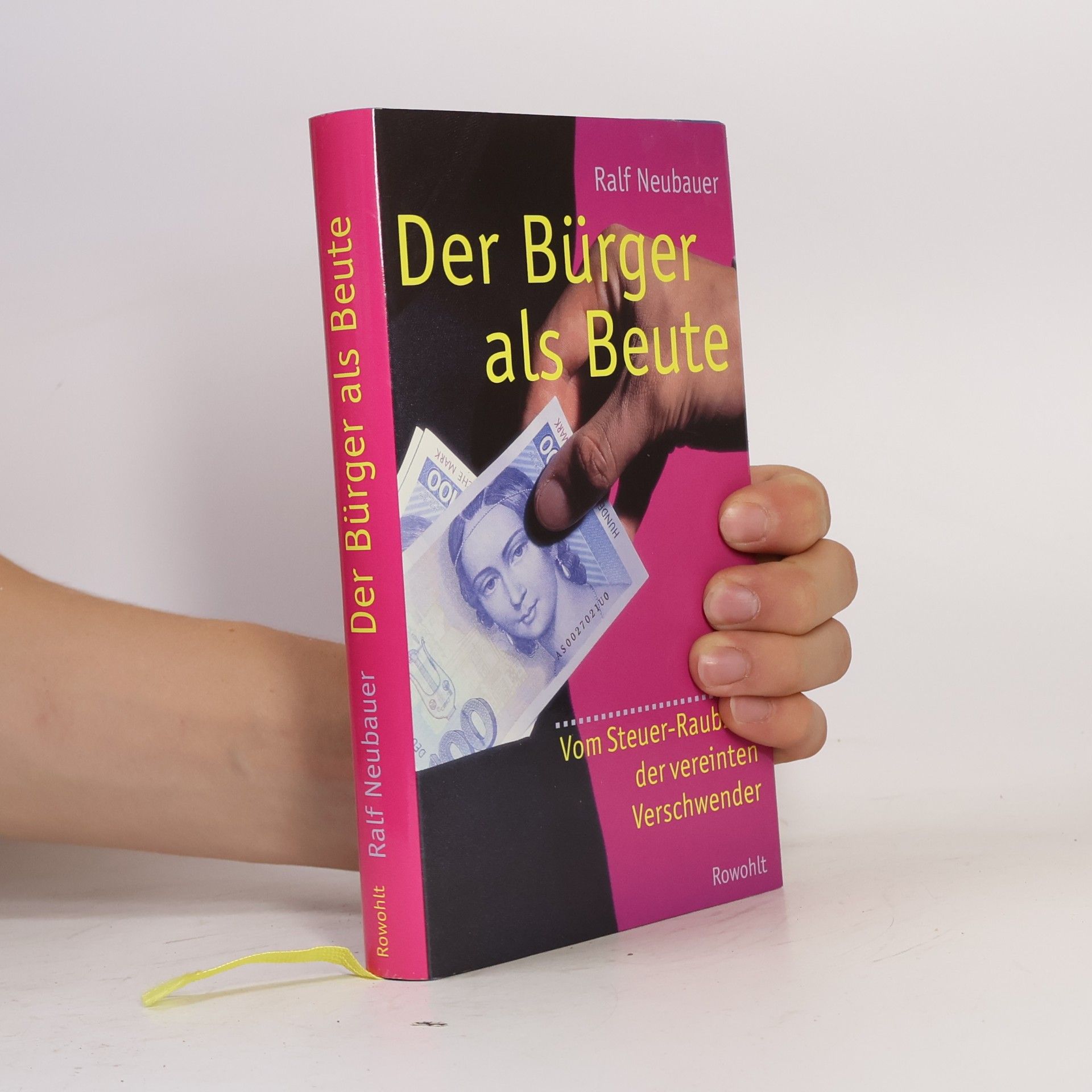 Ralf Neubauer Der Bürger als Beute