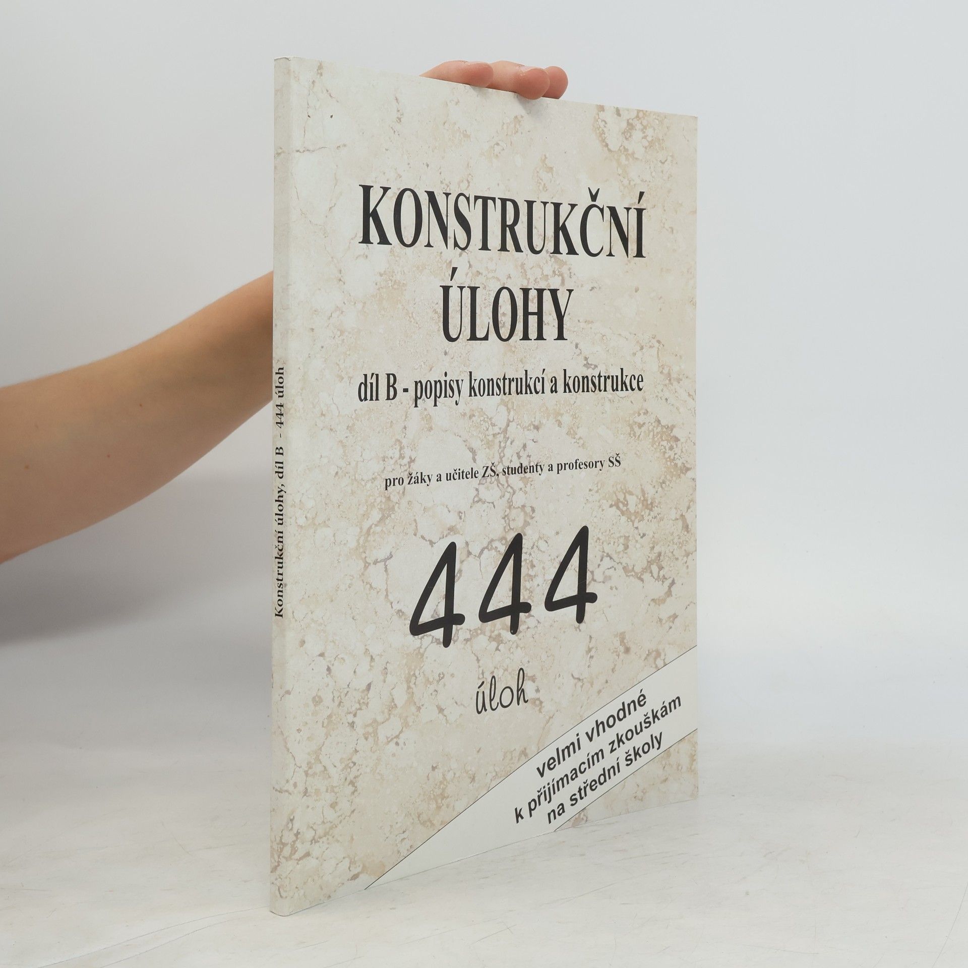 Libuše Hozová Konstrukční úlohy : 444 úloh. Díl B, Popisy konstrukcí a konstrukce