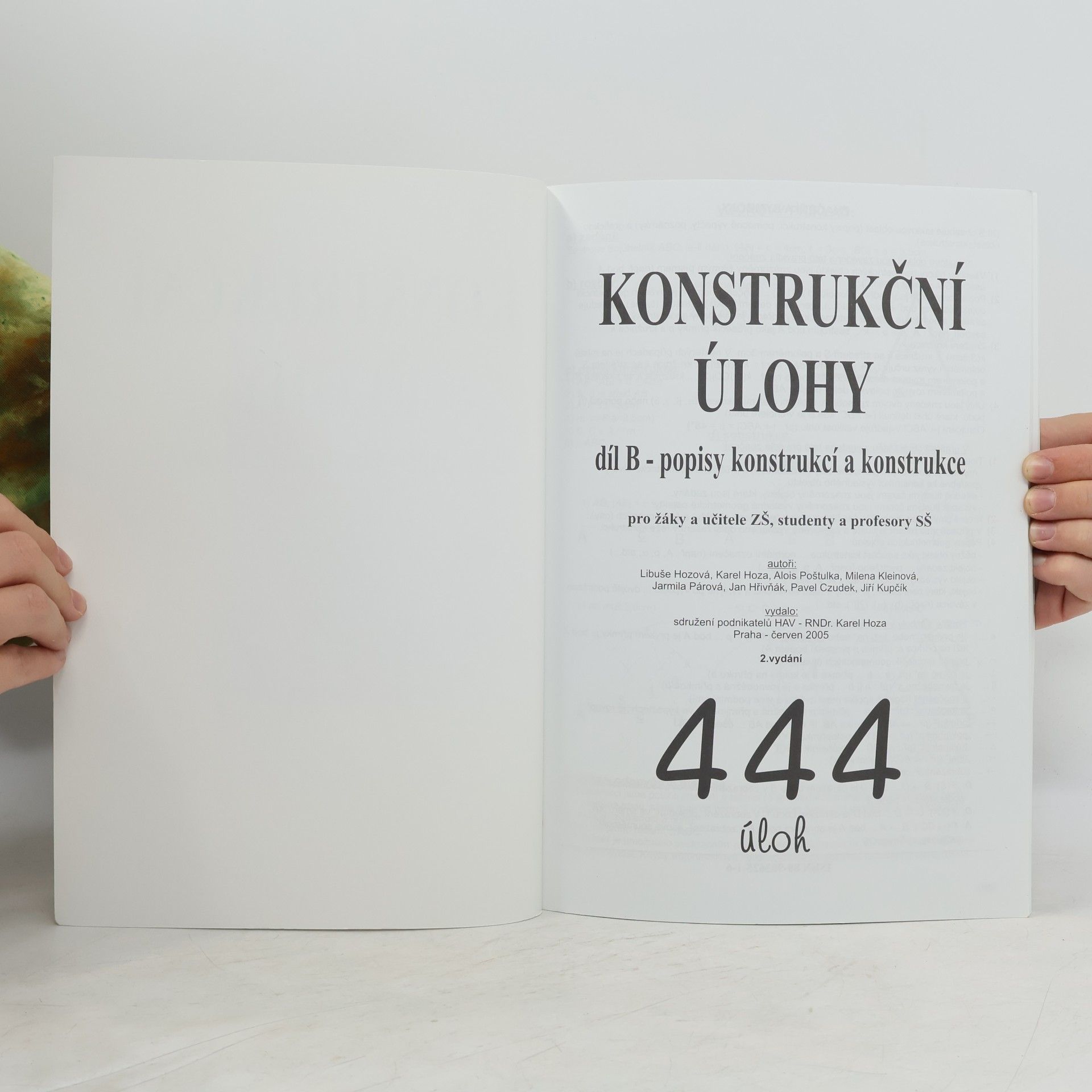 Libuše Hozová Konstrukční úlohy : 444 úloh. Díl B, Popisy konstrukcí a konstrukce