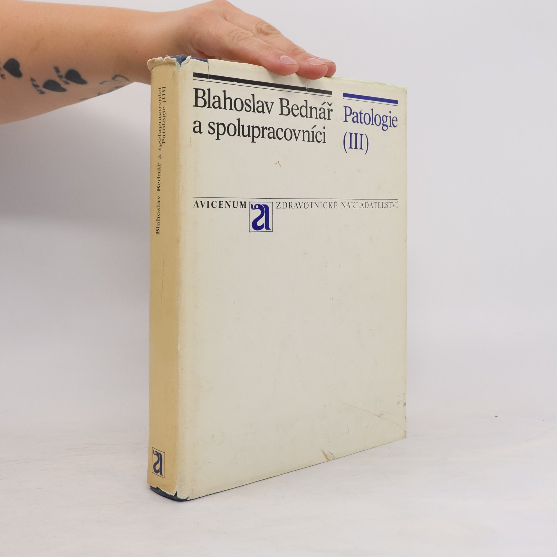 Blahoslav Bednář Patologie III
