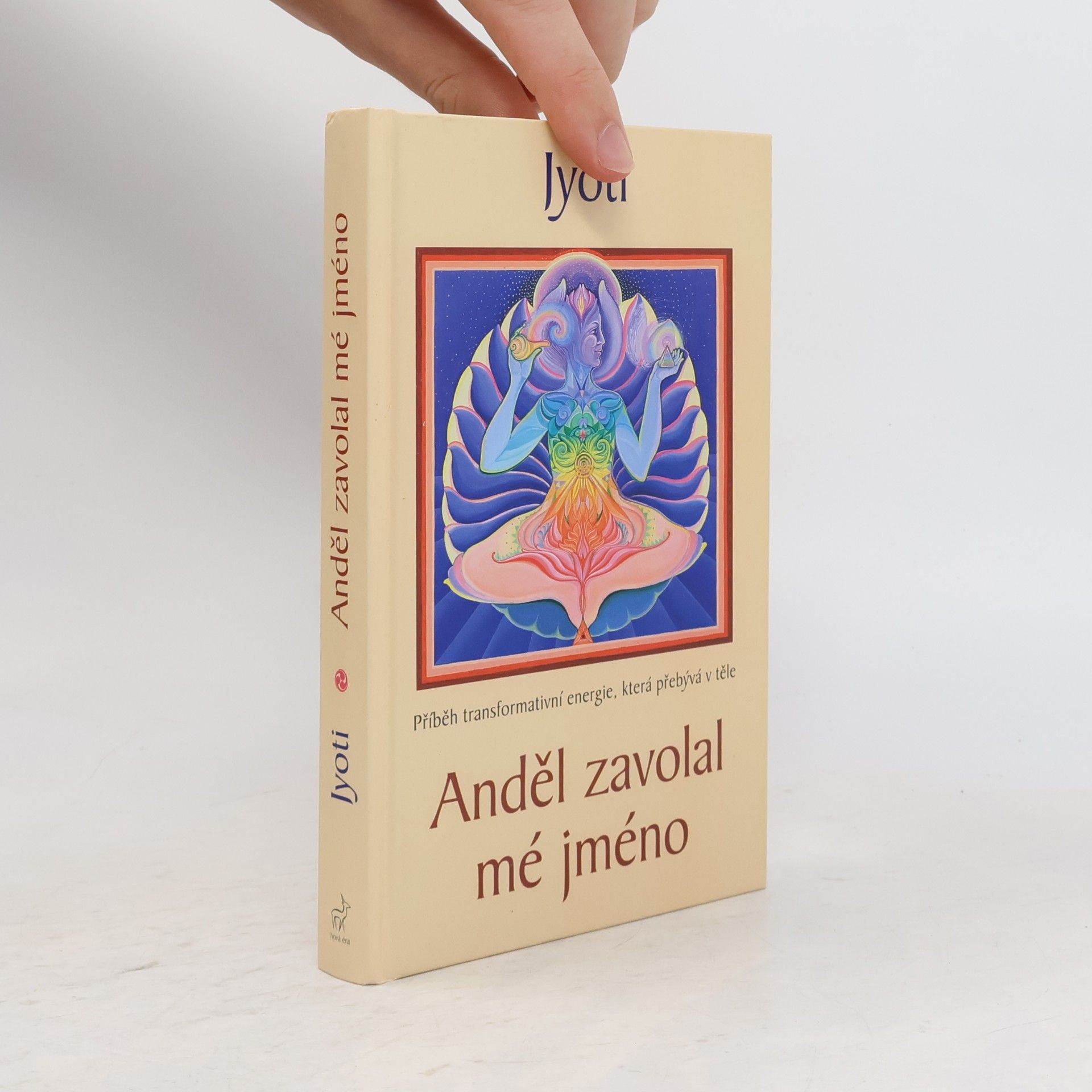 Jyoti Anděl zavolal mé jméno