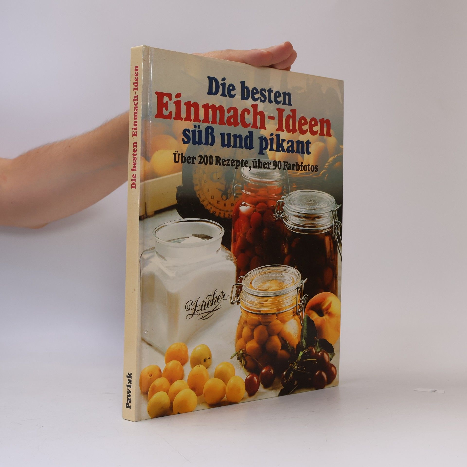 Christa Schlüter-Zeitz Die besten Einmach-Ideen süss und pikant