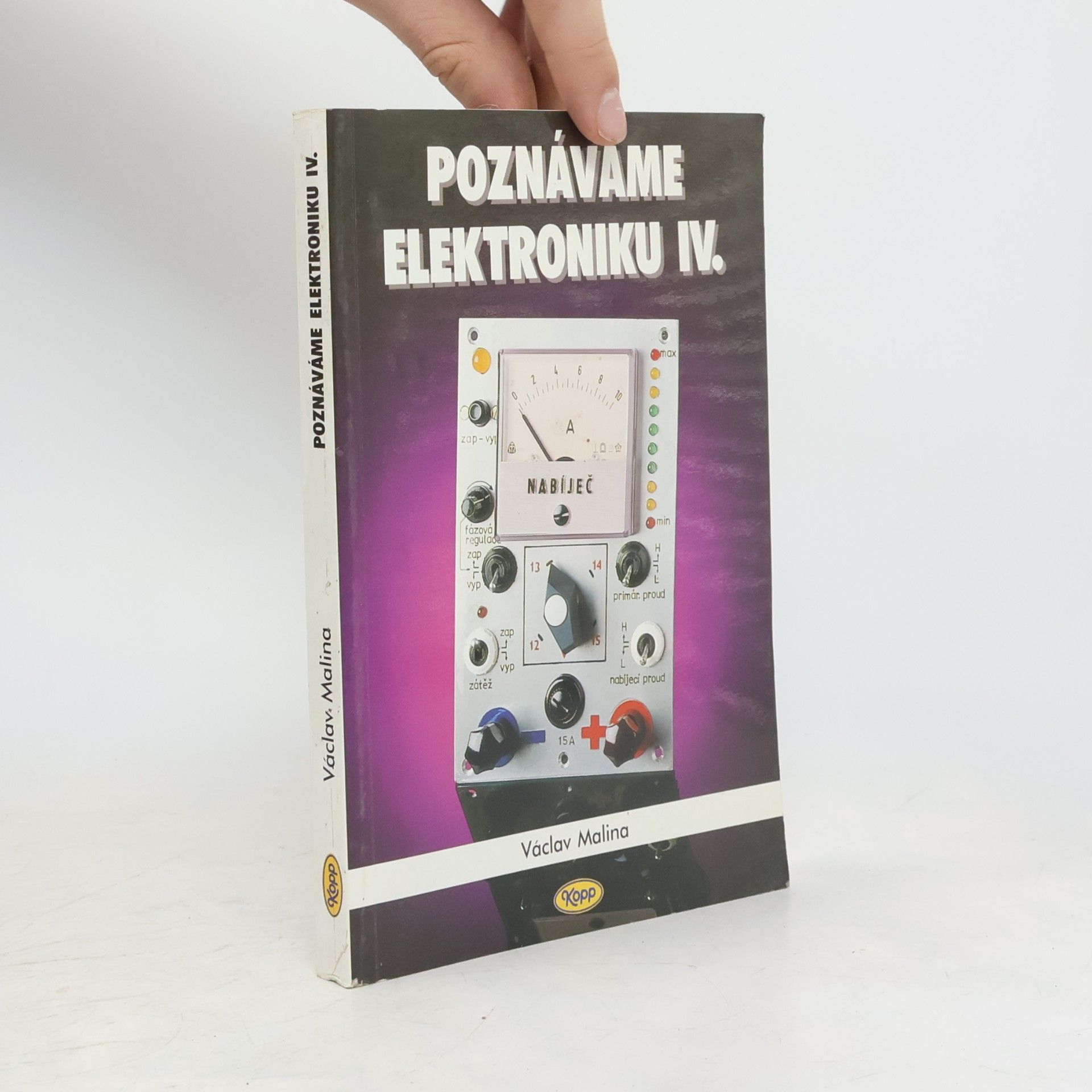 Václav Malina Poznáváme elektroniku. 4