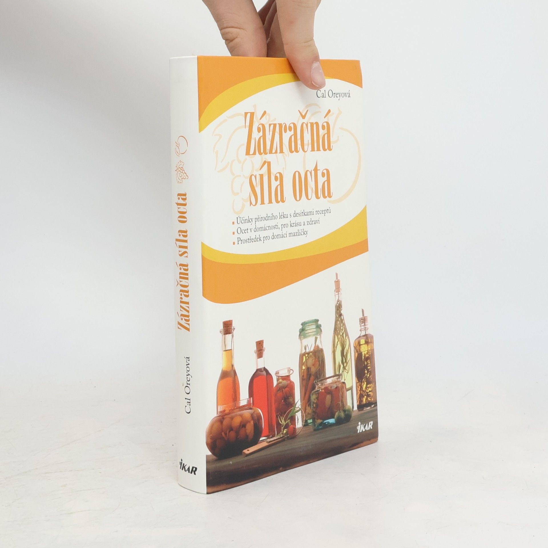 Cal Orey Zázračná síla octa