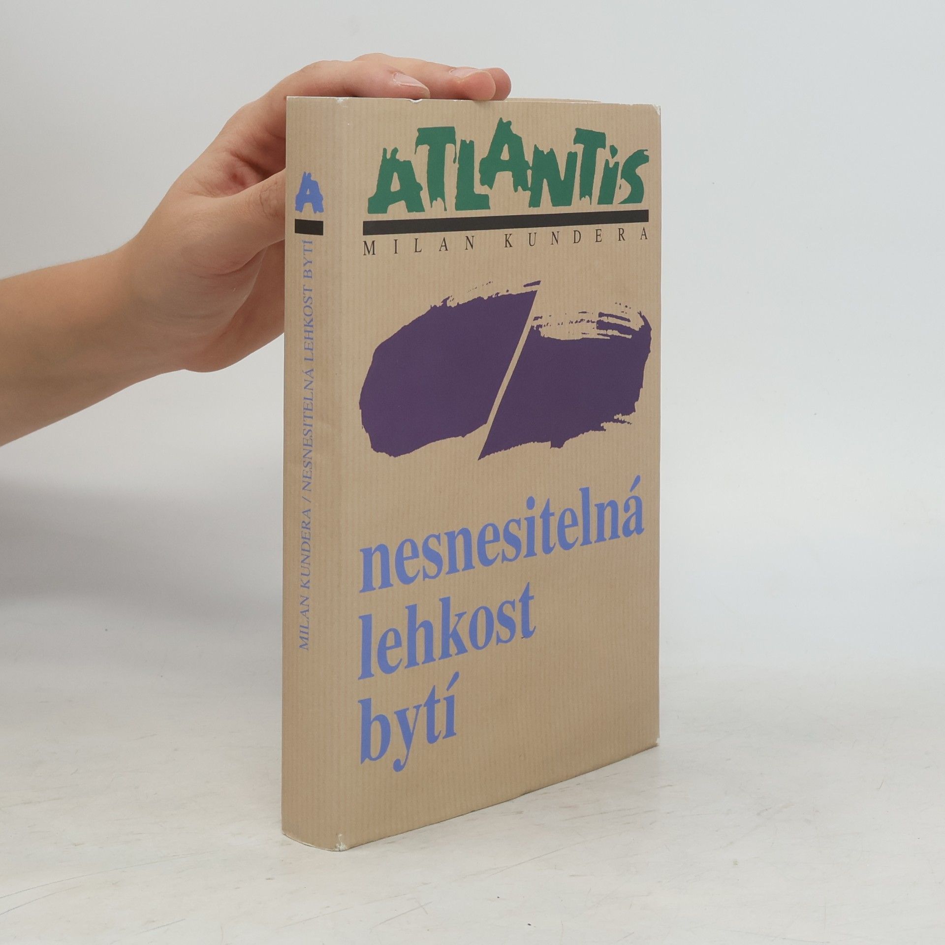 Milan Kundera Nesnesitelná lehkost bytí