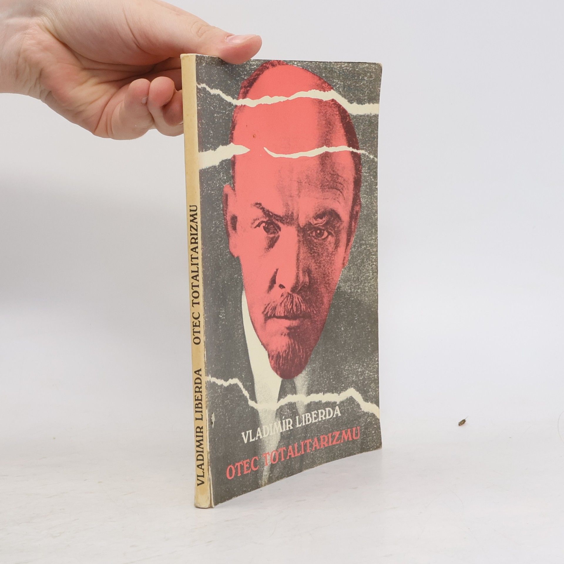 Vladimír Liberda Otec Totalitarizmu