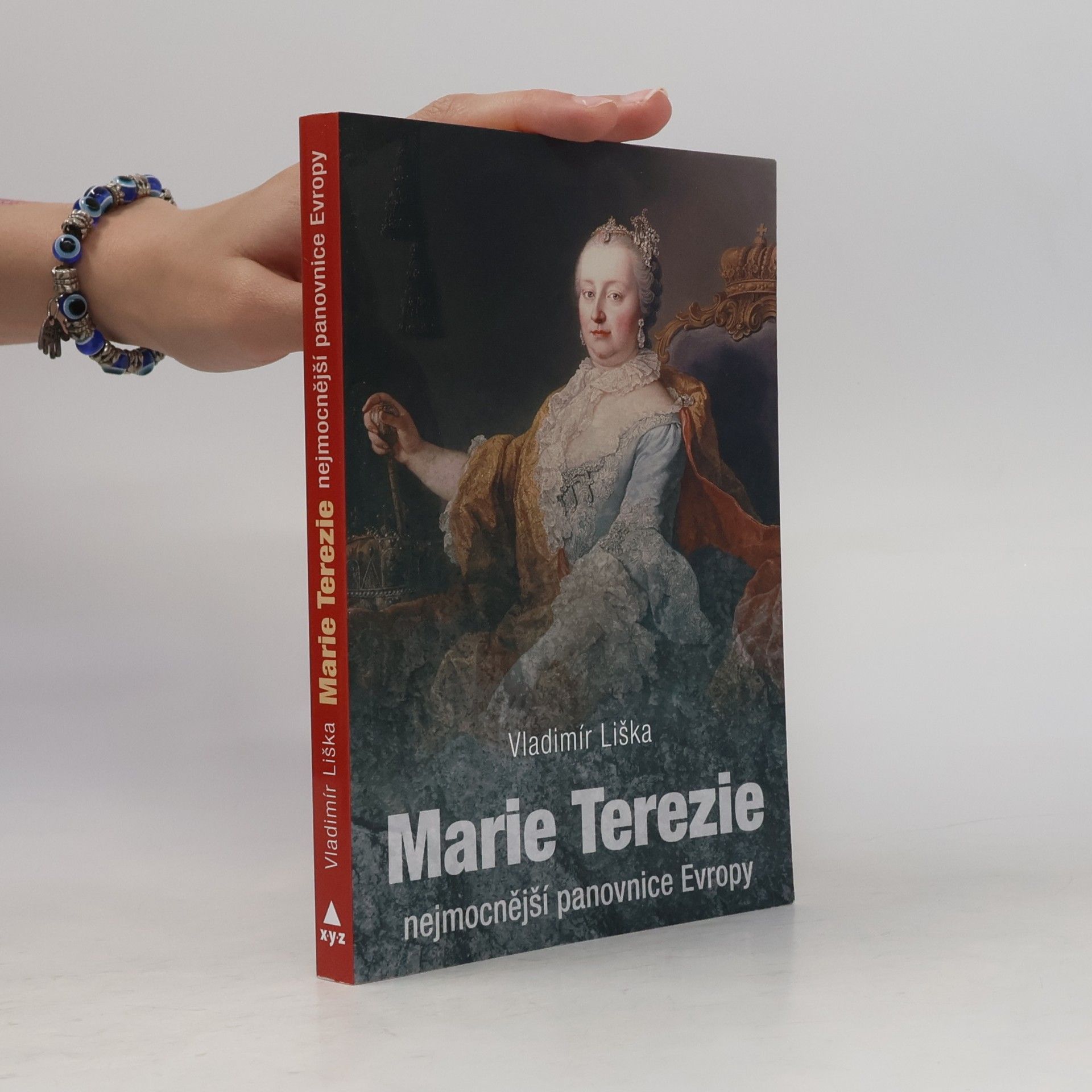 Vladimír Liška Marie Terezie: Nejmocnější panovnice Evropy