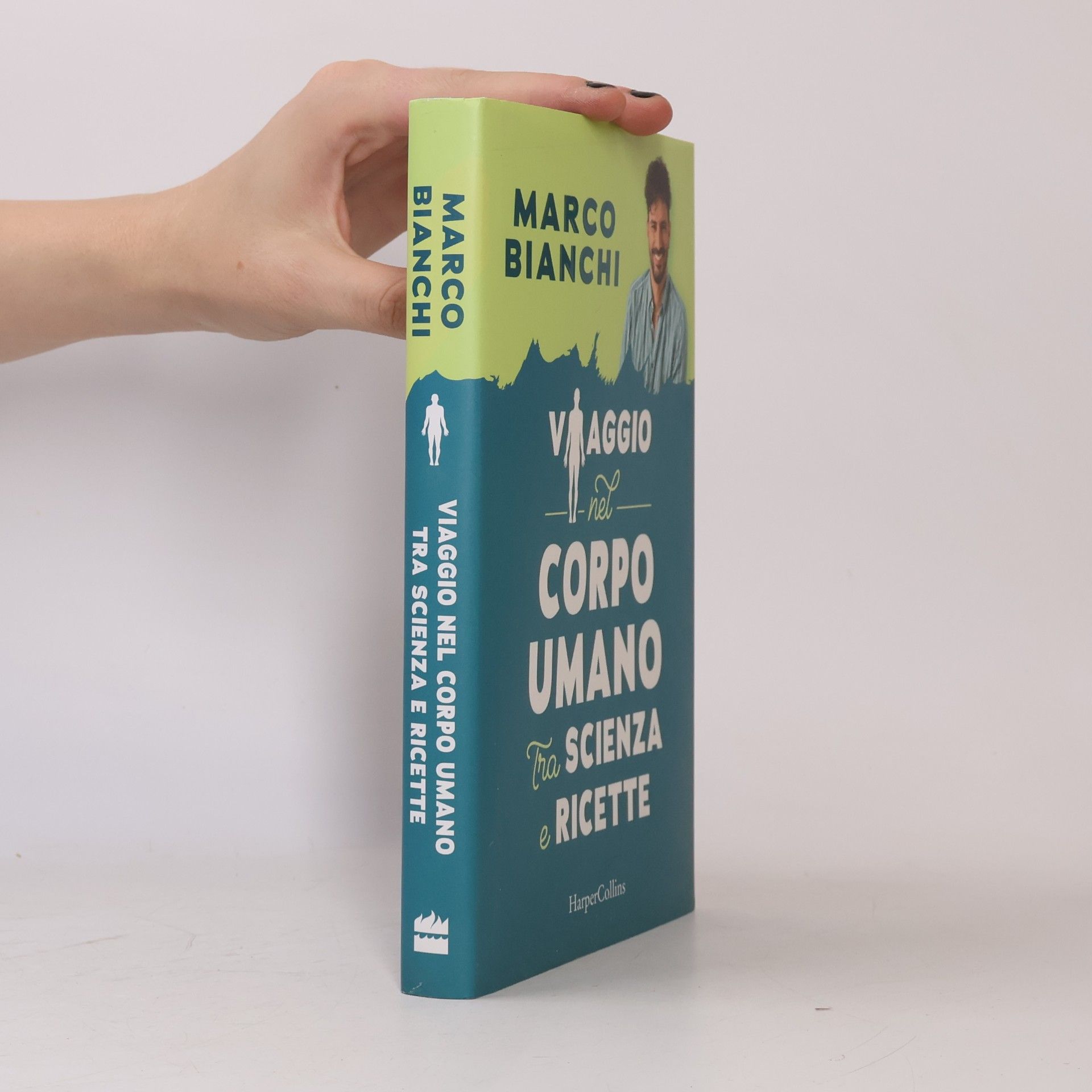 Marco Bianchi Viaggio nel corpo umano tra scienza e ricette